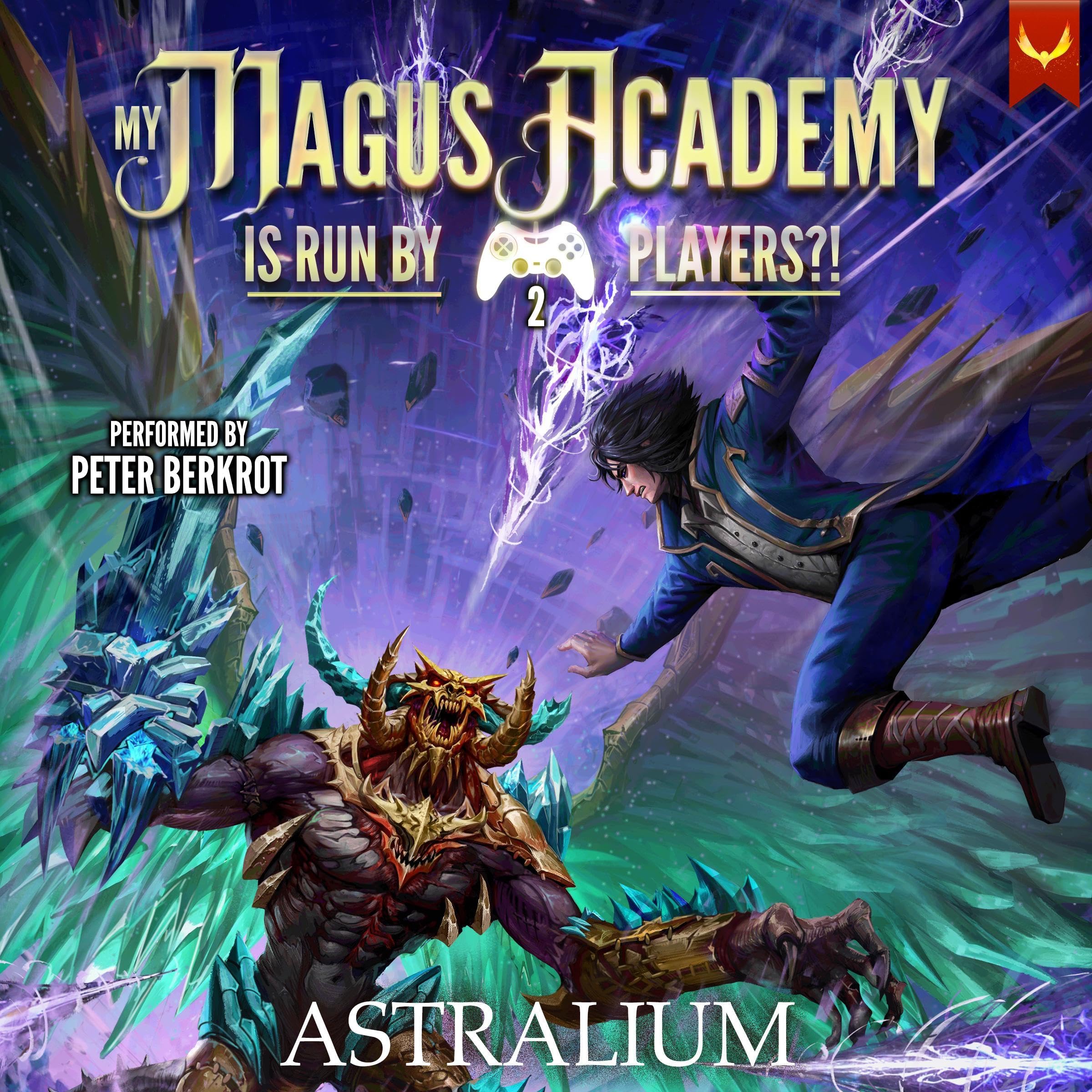 Cover art for My Magus Academy Is Run By Players!? 2