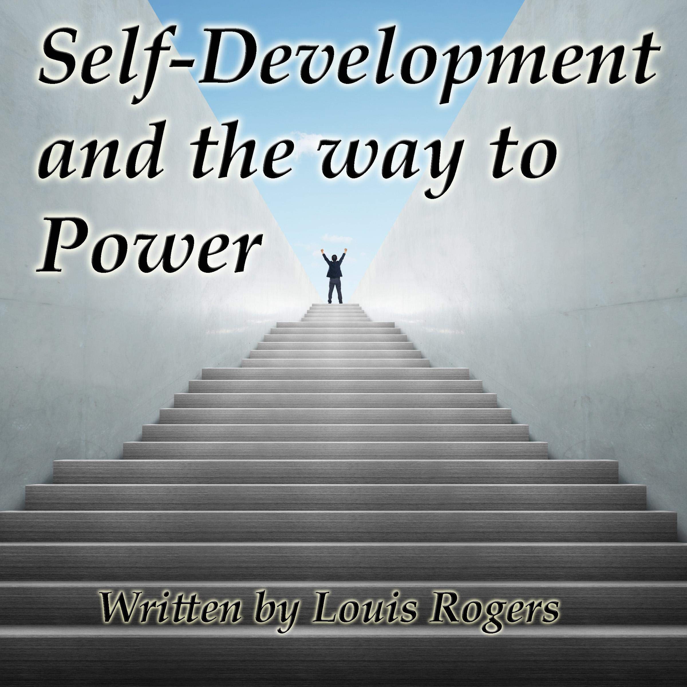 Self-Development and the Way to Power