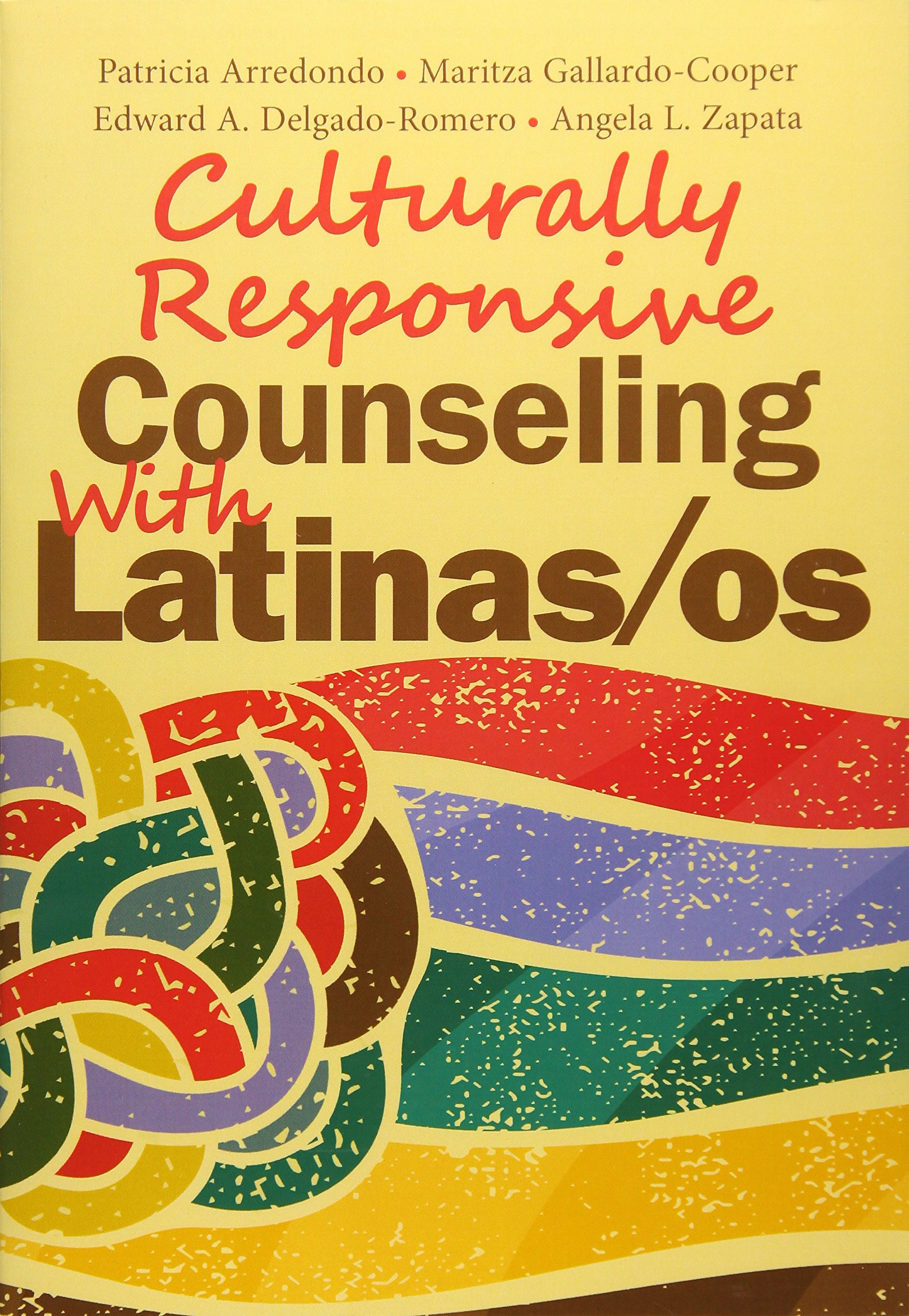 Culturally Responsive Counseling With Latinas/os