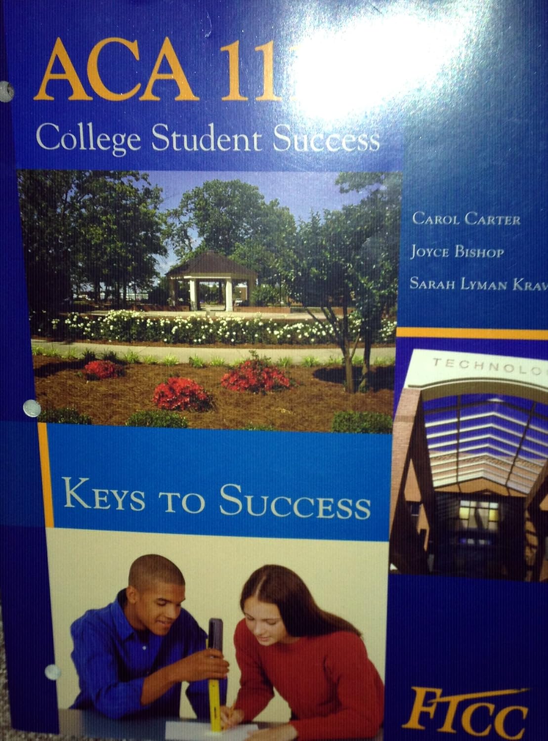ACA 111 College Student Success Keys to Success (Fayetteville Tech