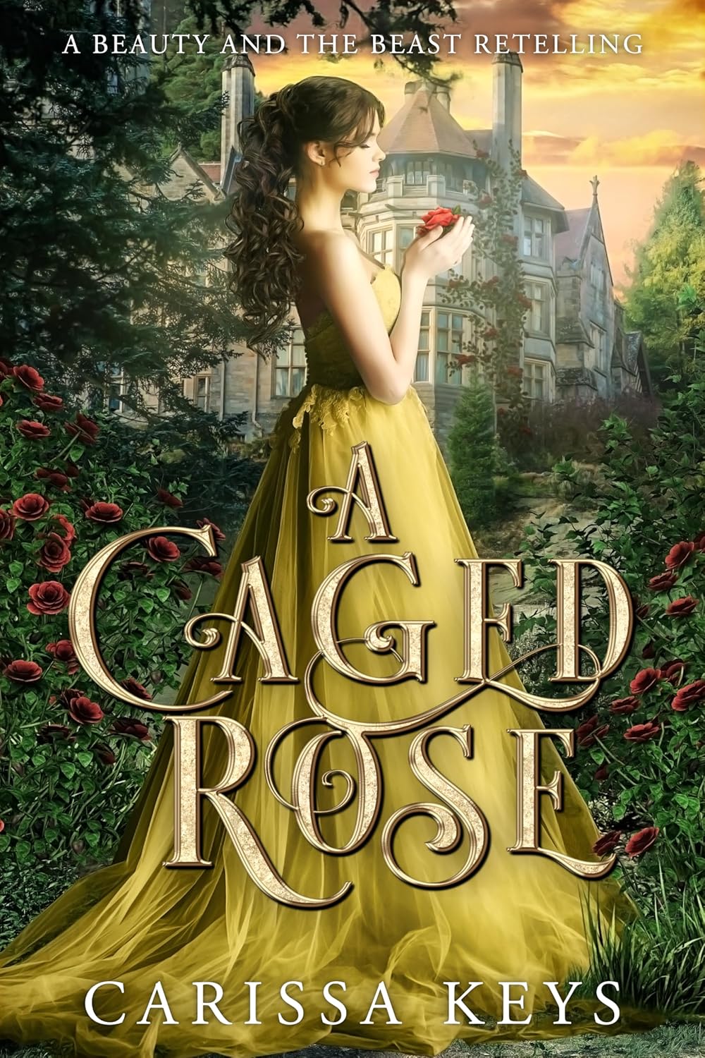 A Caged Rose: A Beauty and the Beast Retelling (Briarborn Chronicles Book 1)