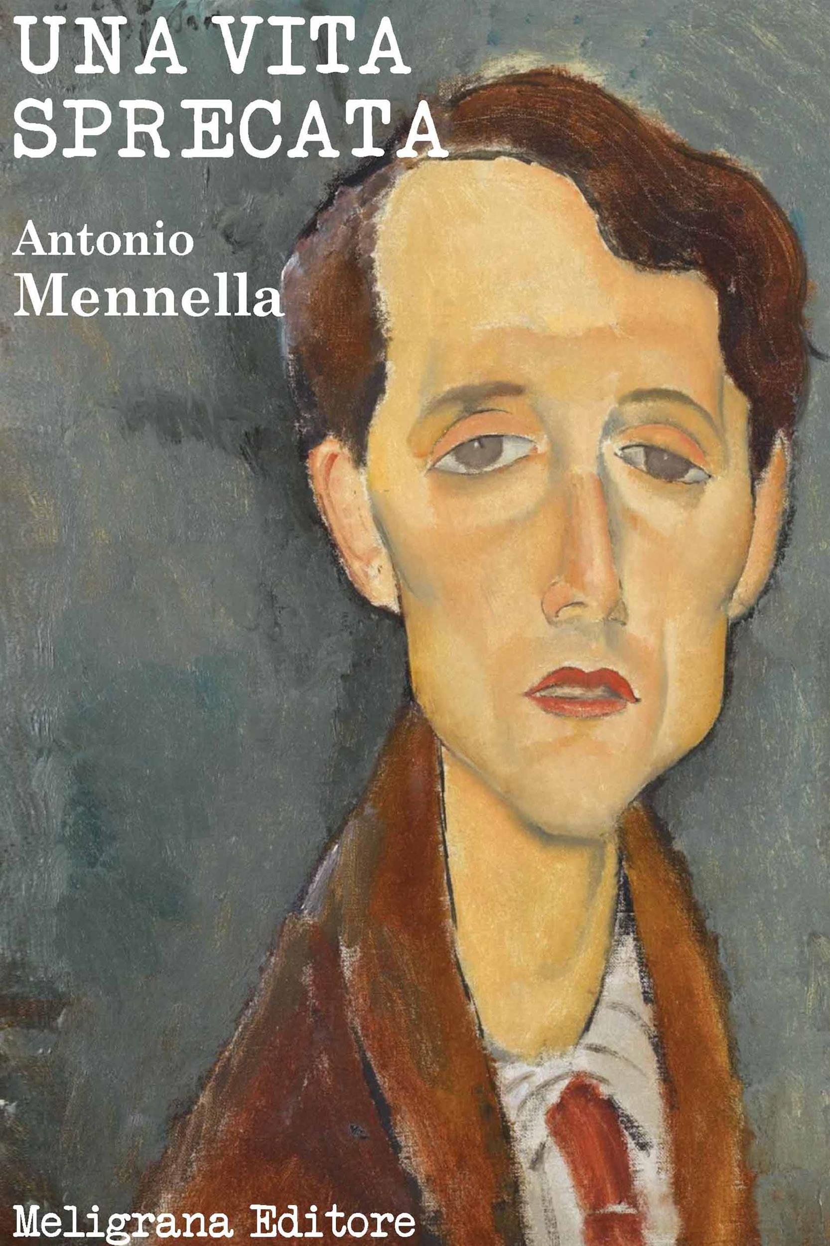 Una vita sprecata: romanzo (Italian Edition)