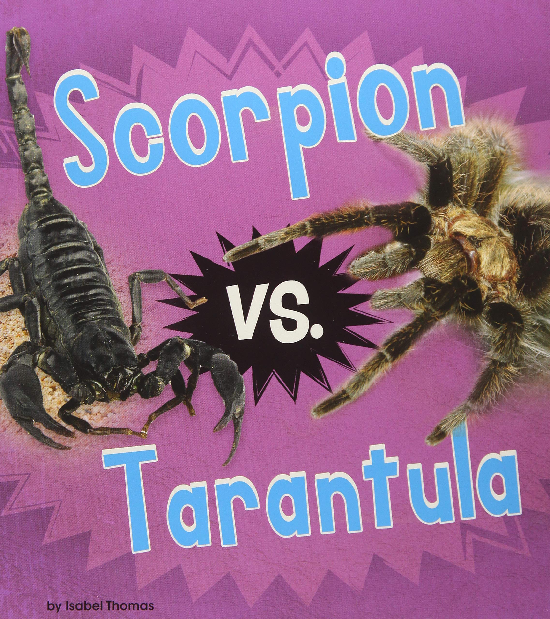 Scorpion vs. Tarantula