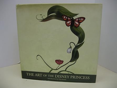 The Art of the Disney Princess Disney Editions Deluxe