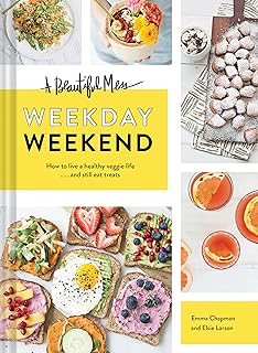 A Beautiful Mess Weekday Weekend: How to live a healthy veggie life . . . and still eat treats