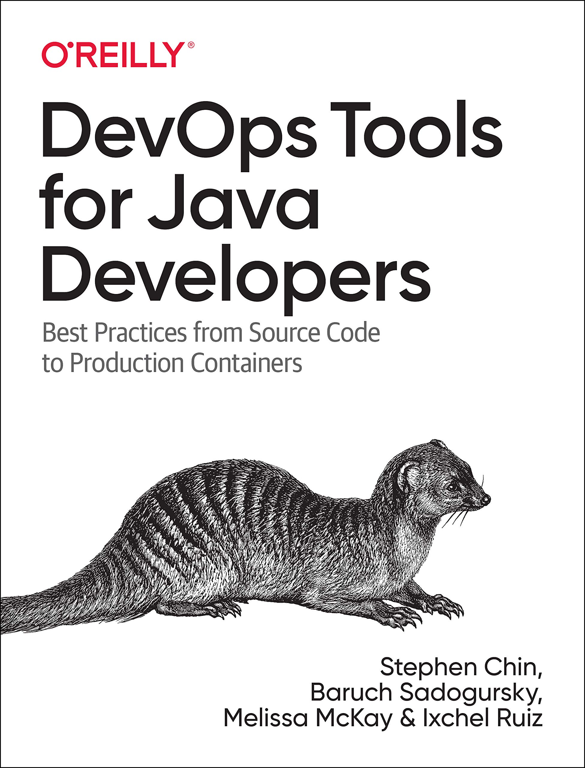 DevOps Tools for Java Developers: Best Practices from Source Code to Production Containers