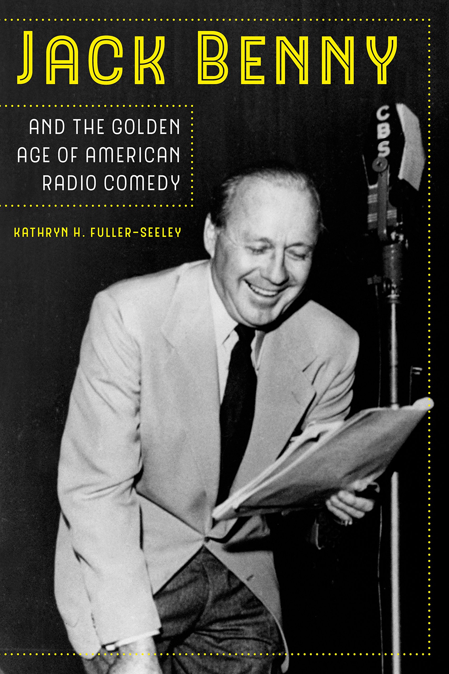Livre Jack Benny and Golden Age pour comprendre l'évolution du rire