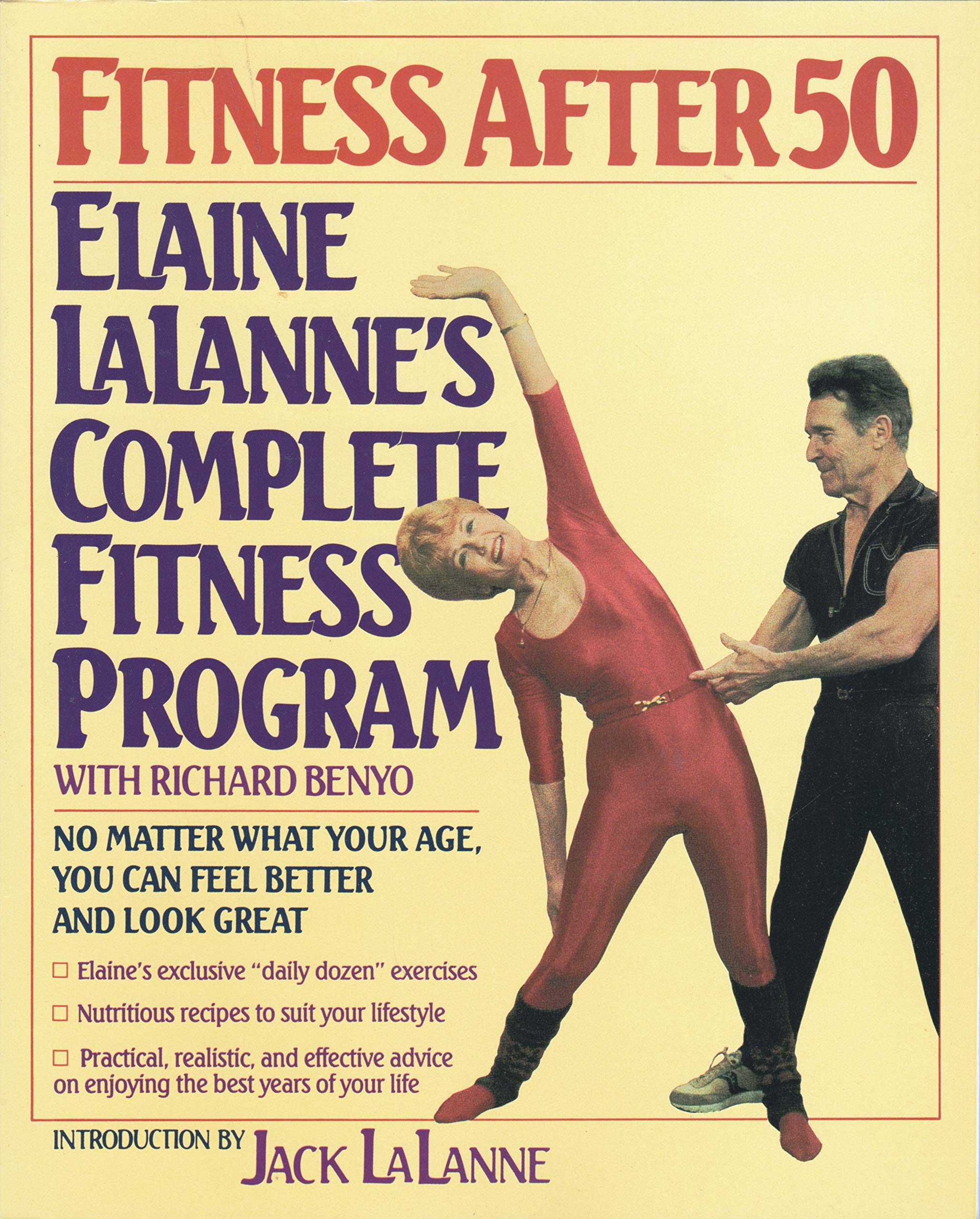 Fitness After Fifty: Elaine Lalanne's Complete Fitness Program
