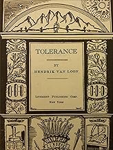 Tolerance (The Liberation of Mankind) By Hendrik Willem van Loon