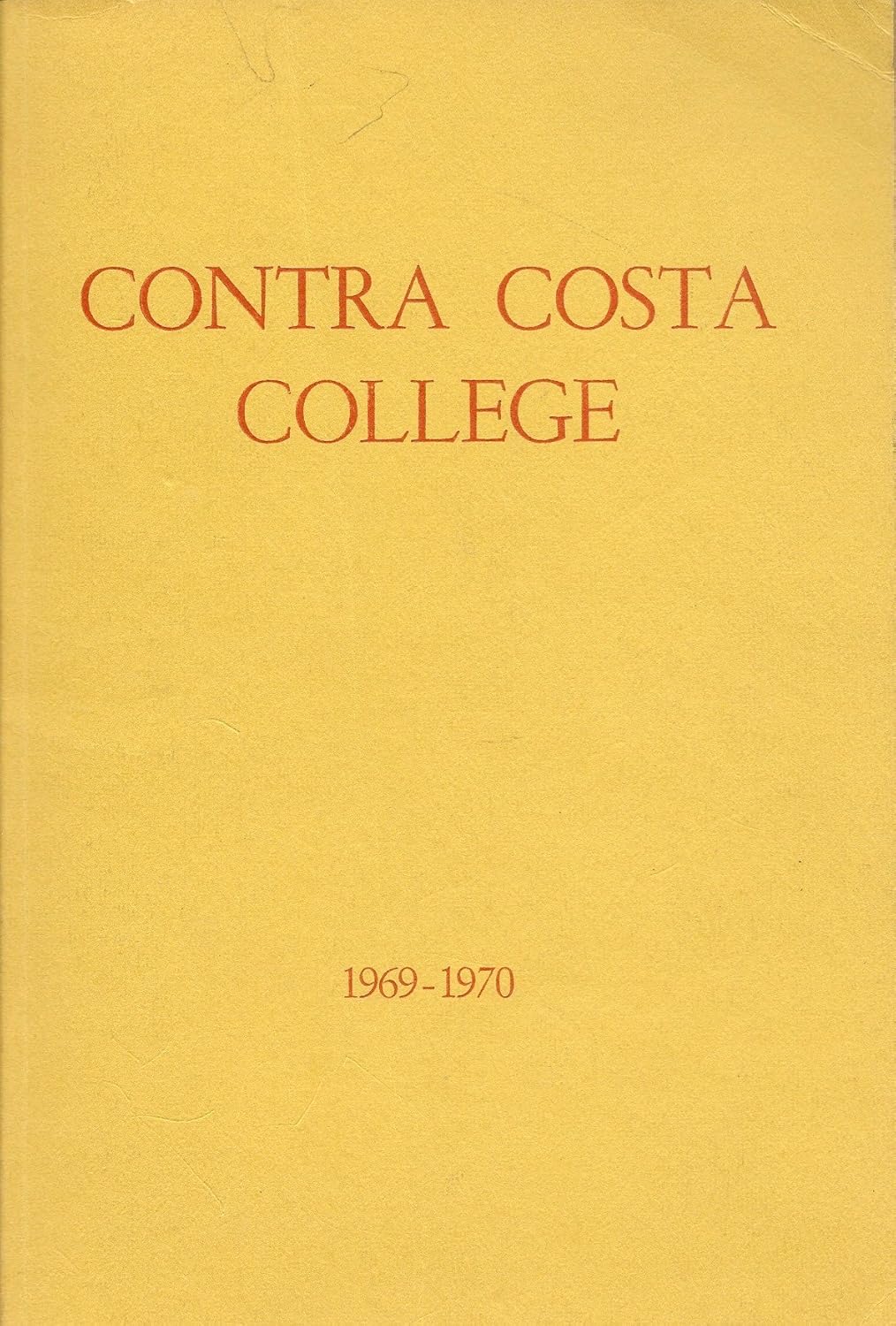 Contra Costa College Catalog 1969 1970 Contra Costa Junior College