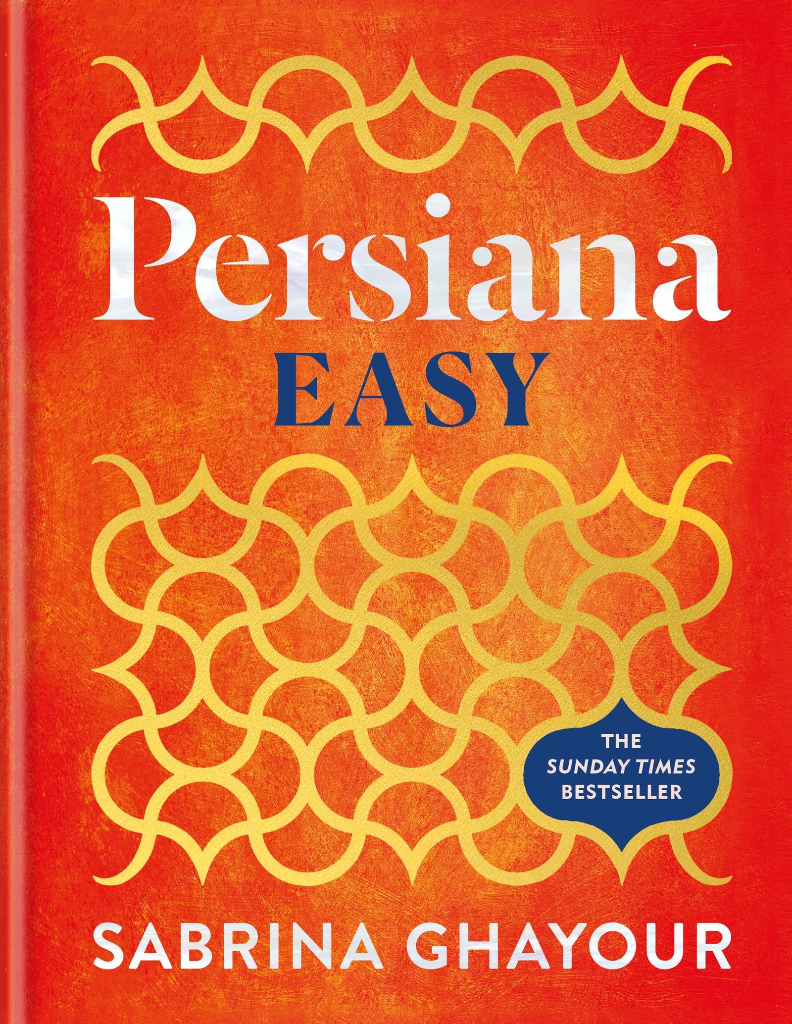 Signed Book - Persiana Easy by Sabrina Ghayour First Edition 1st Print