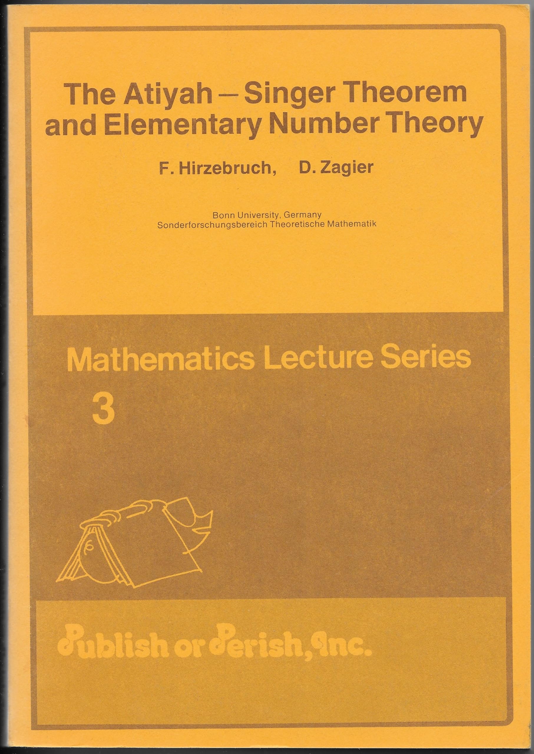 Buy The Atiyah-Singer Theorem and Elementary Number Theory (Mathematics Lecture No. 3) — BookShops.in