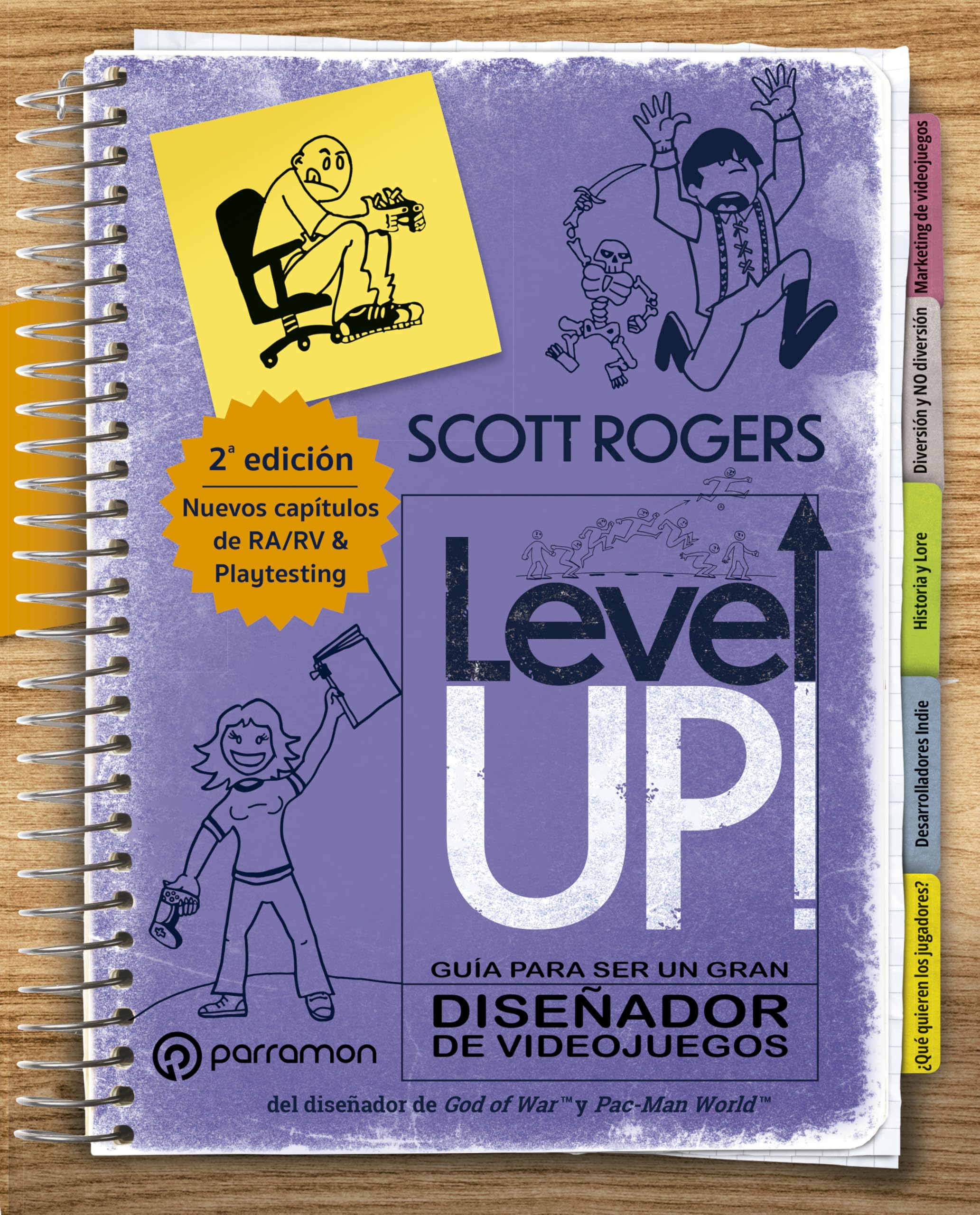 LEVEL UP!: Guía para ser un gran diseñador de videojuegos, 2ª edición revisada y aumentada (Diseño multimedia)