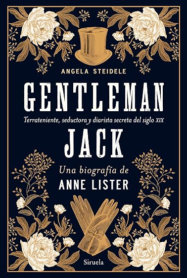 Gentleman Jack. Una biografía de Anne Lister