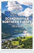 Lonely Planet Cruise Ports Scandinavia & Northern Europe 1 (Travel Guide)