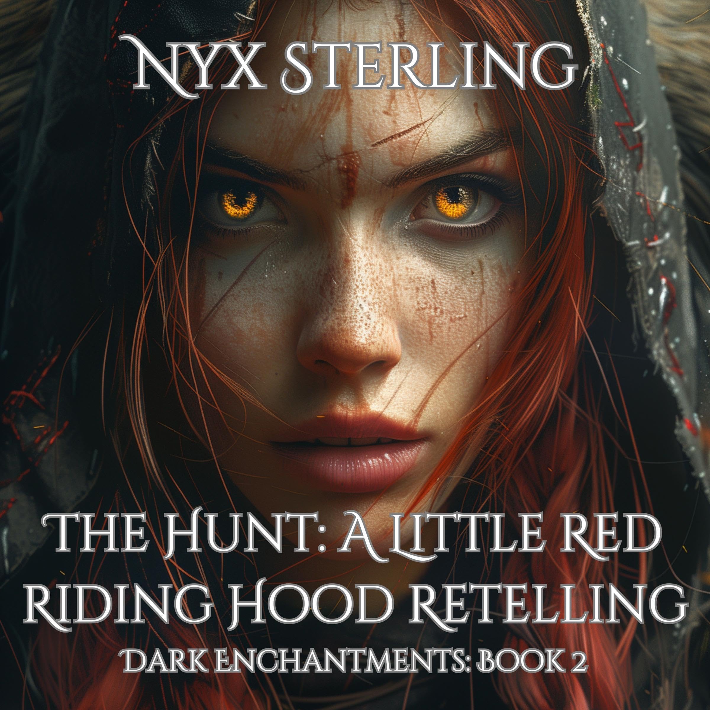 Cover art for The Hunt: A Little Red Riding Hood Retelling: Dark Enchantments, Book Two