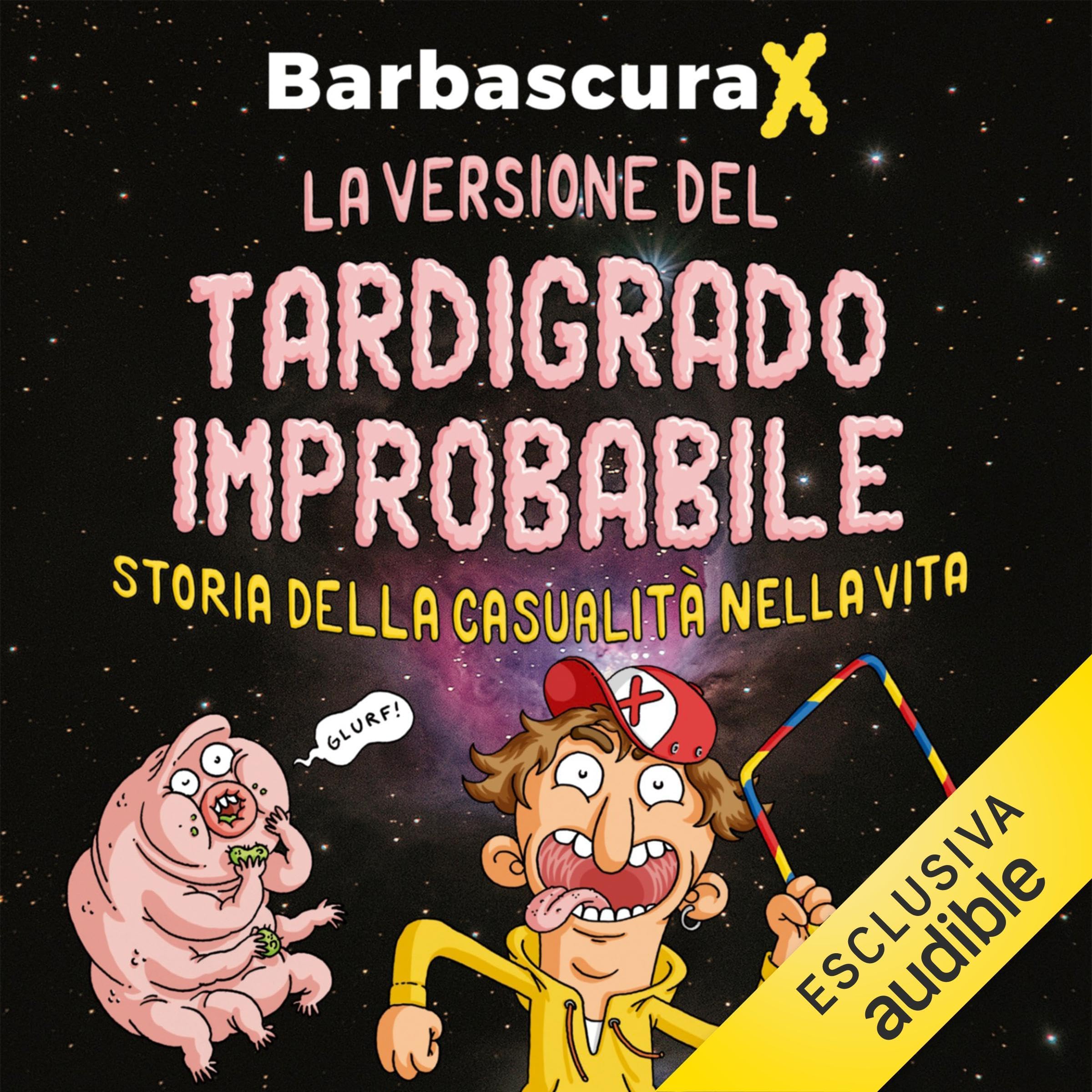 La versione del tardigrado improbabile: Storia della casualità nella vita