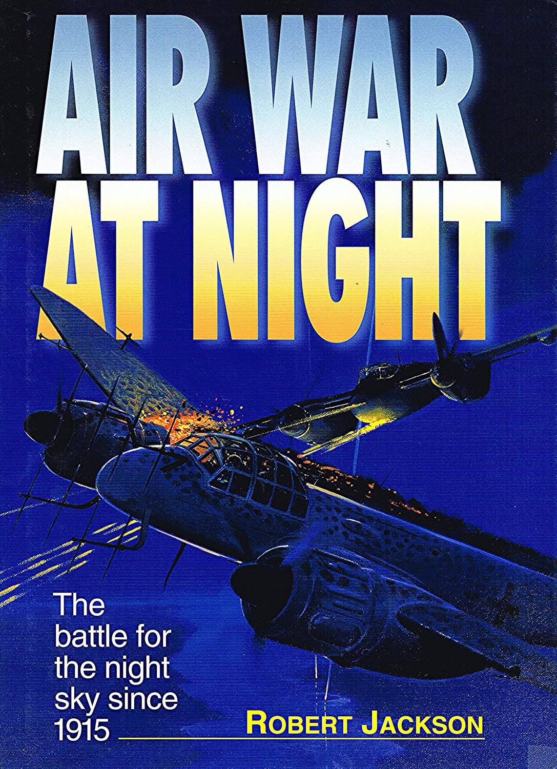 Air War at Night livre sur l'histoire de l'aviation militaire depuis 1915