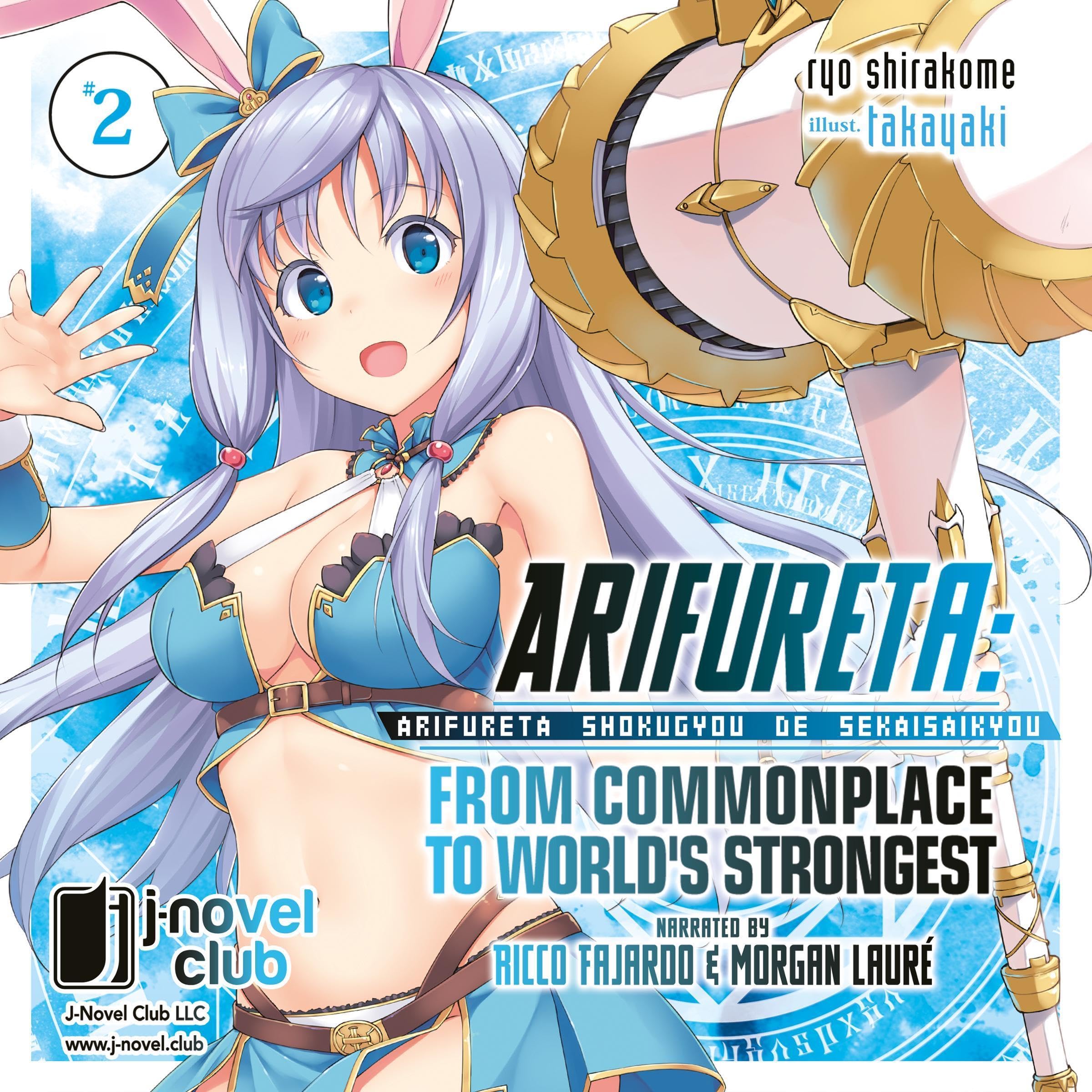 Arifureta: From Commonplace to World's Strongest, Book 2