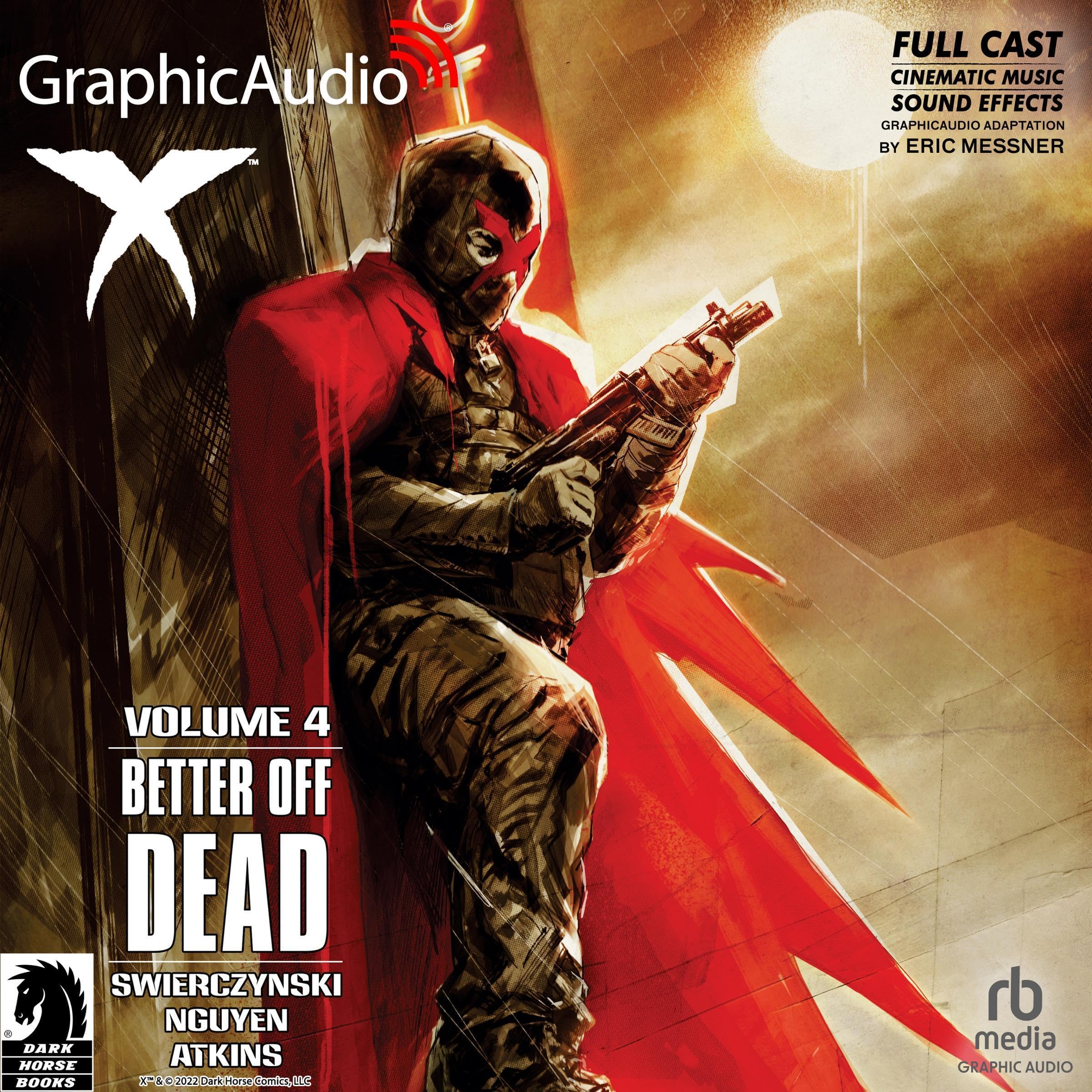 Cover art for X Volume 4: Better Off Dead (Dramatized Adaptation)