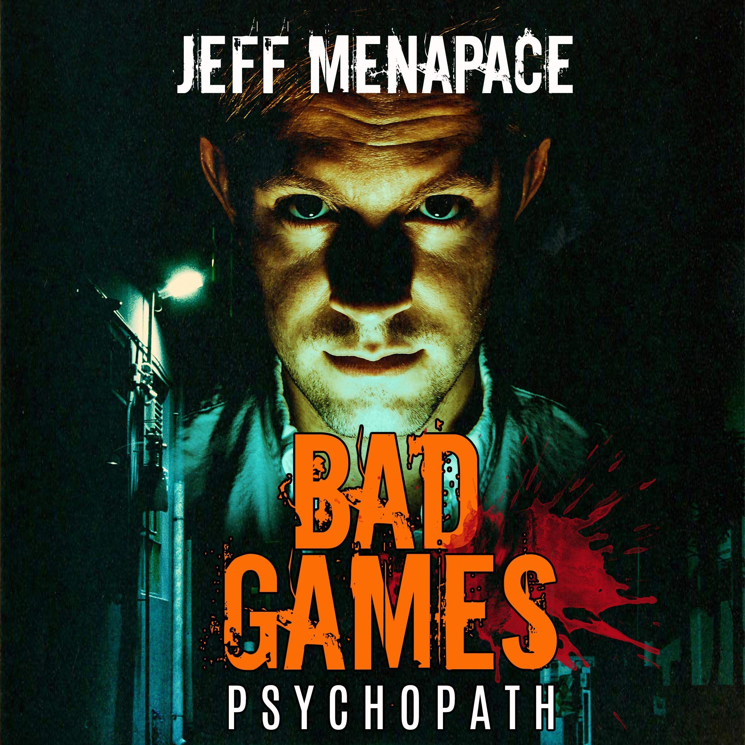 Bad Games: Psychopath