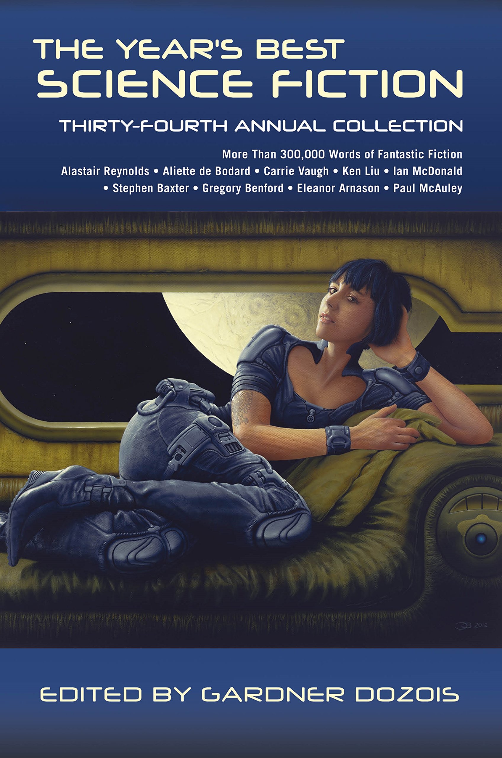 The Year's Best Science Fiction: Thirty-Fourth Annual Collection (Year's Best Science Fiction, 34)