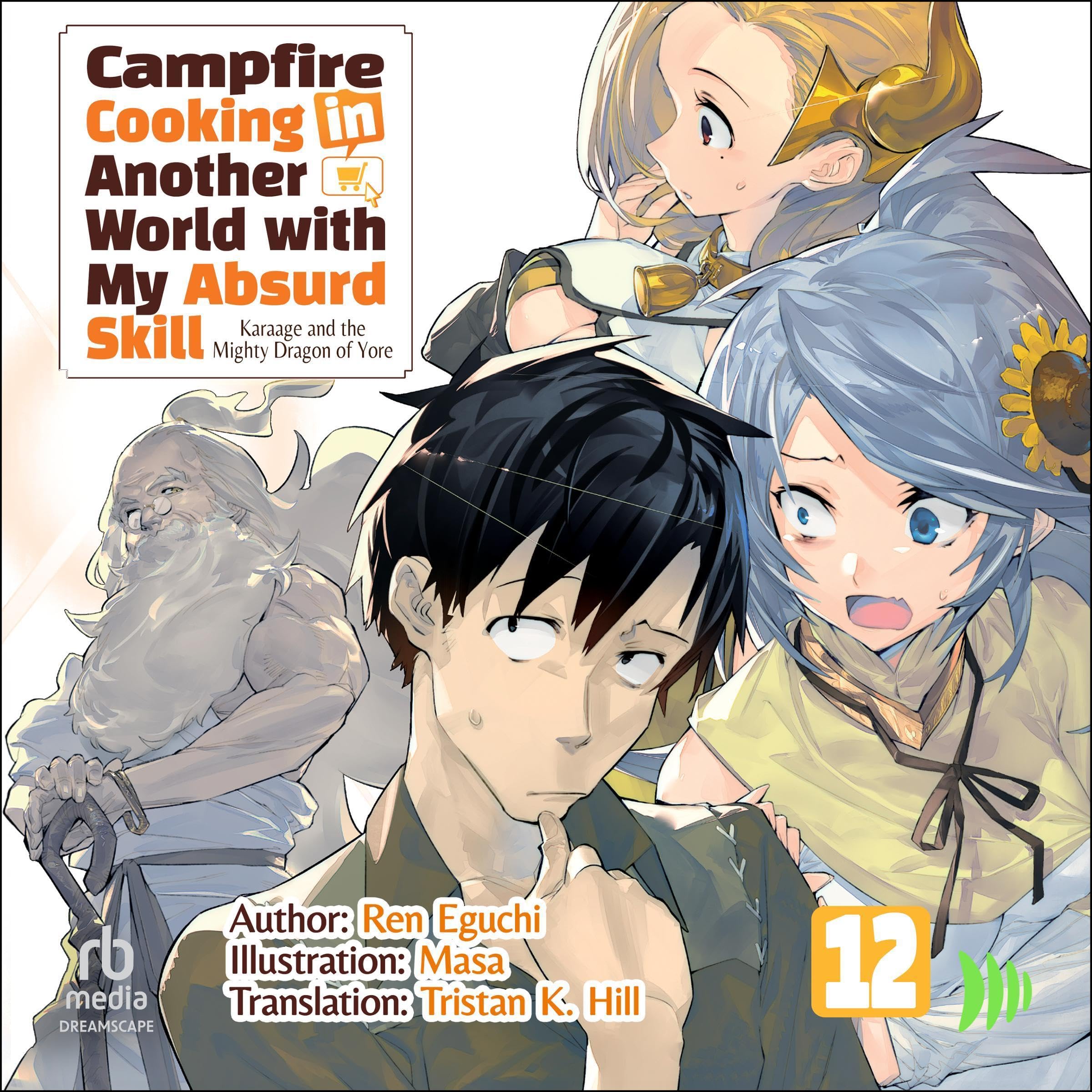 Cover art for Campfire Cooking in Another World with My Absurd Skill: Volume 12