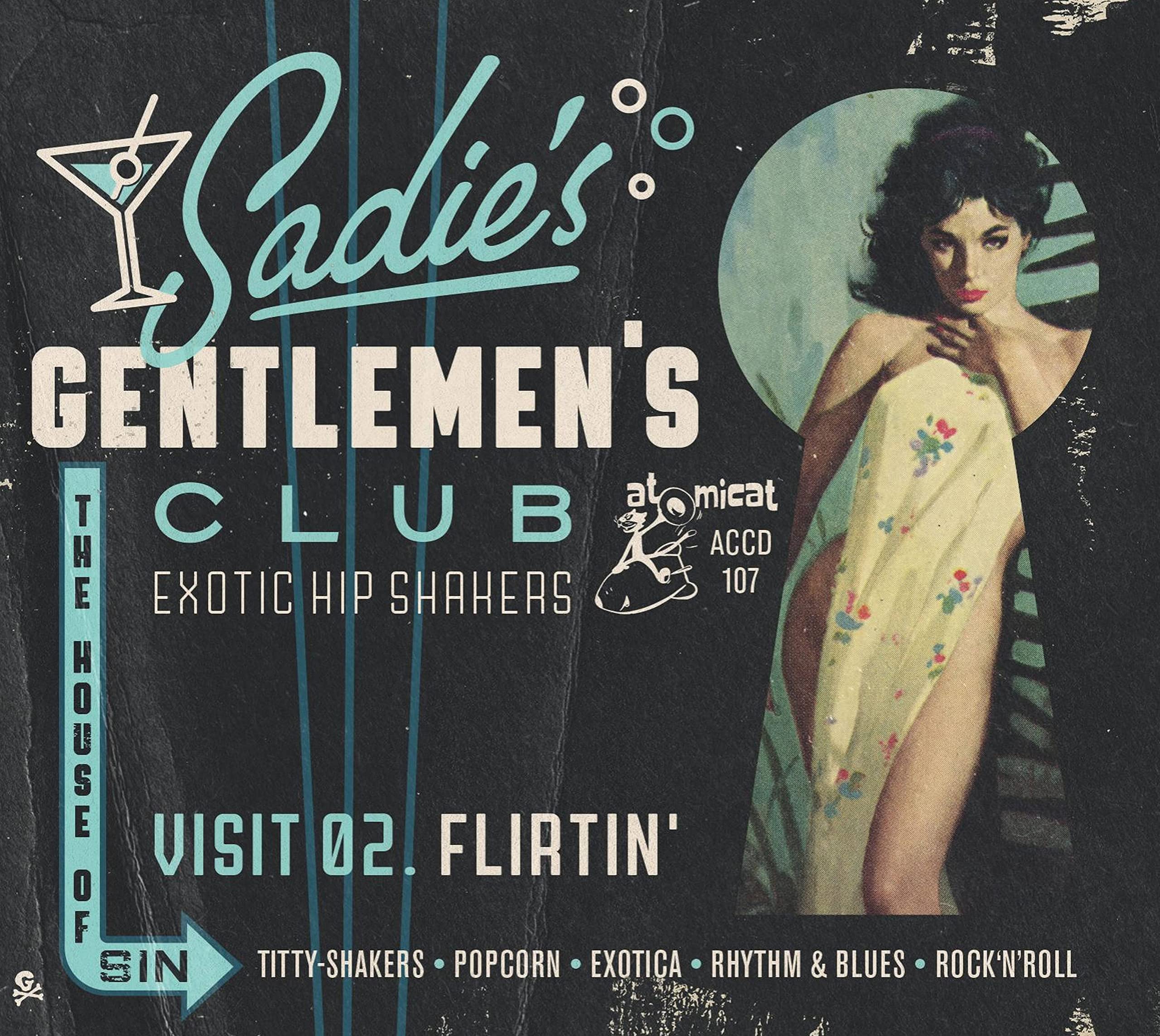 VARIOUS - Sadie's Gentlemen's Club Visit 2: Flirtin' - CD (unmixed CD)