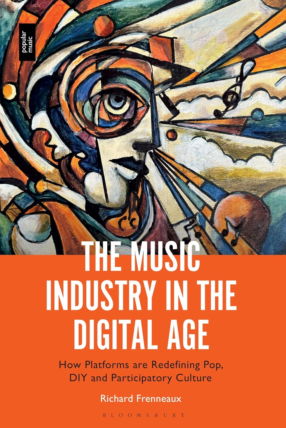 Music Industry in the Digital Age, The: How Platforms are Redefining Pop, DIY and Participatory Culture      Hardcover – September 4, 2025