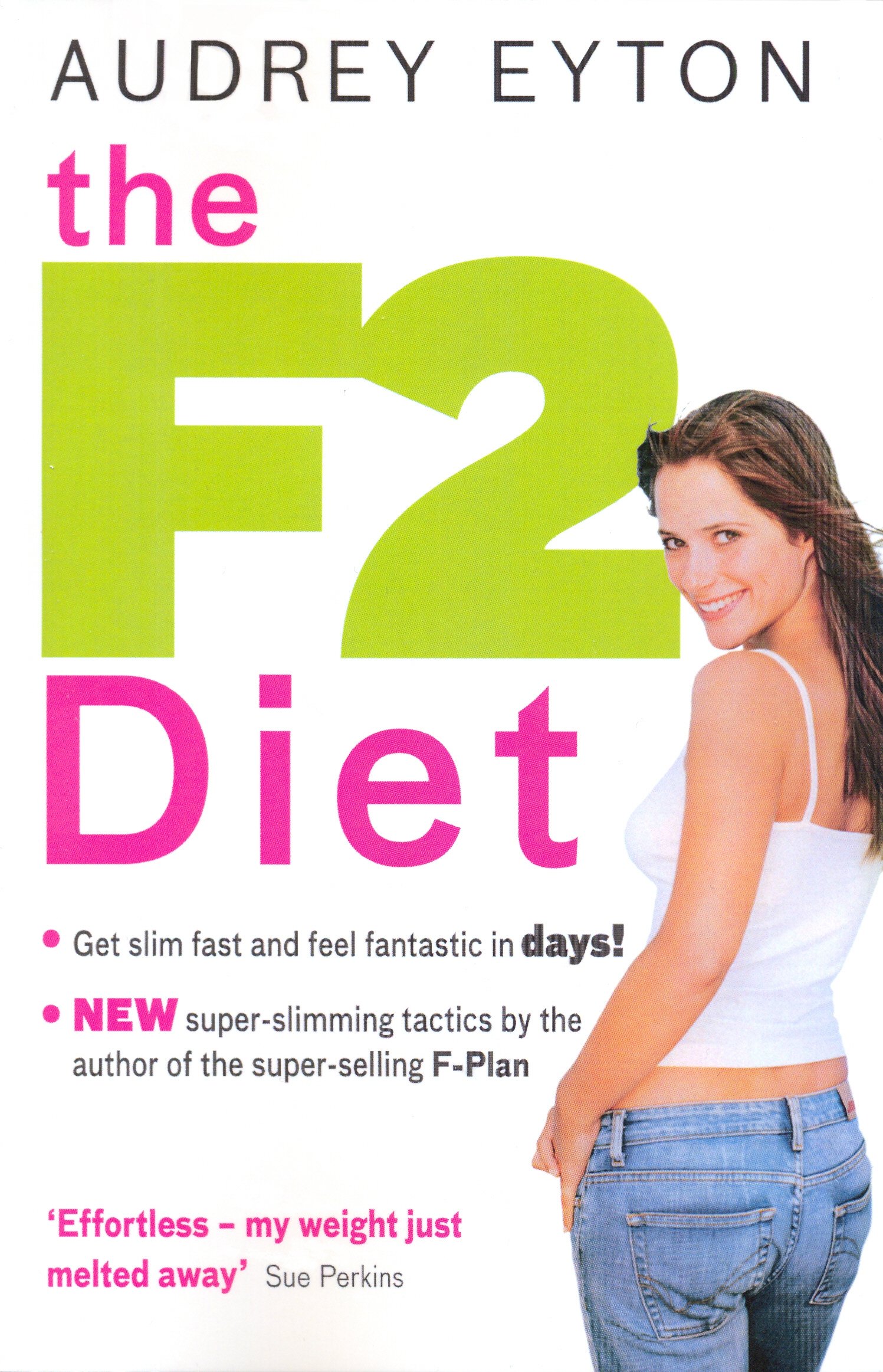 The F2 Diet,Audrey Eyton- 9780857500267