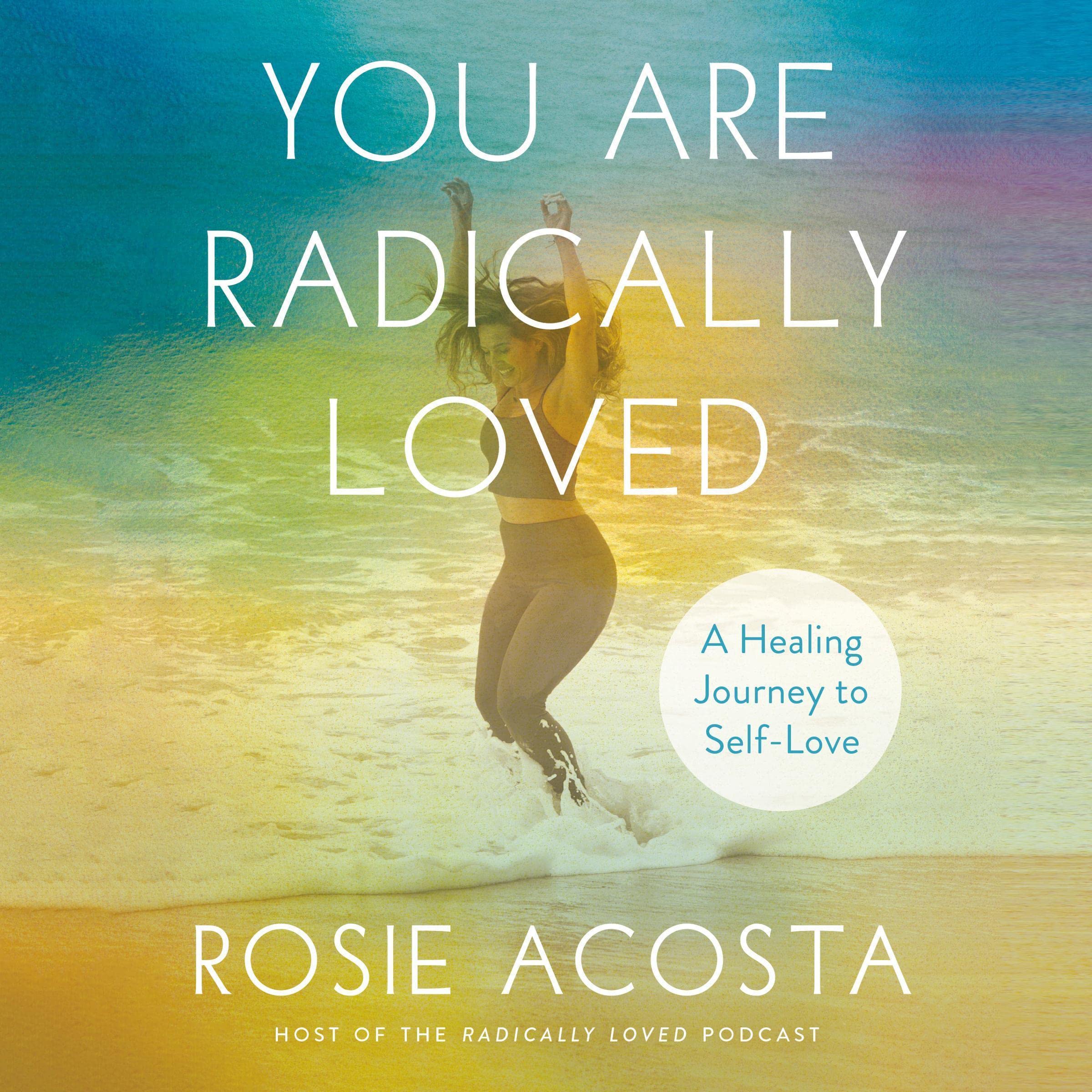 You Are Radically Loved