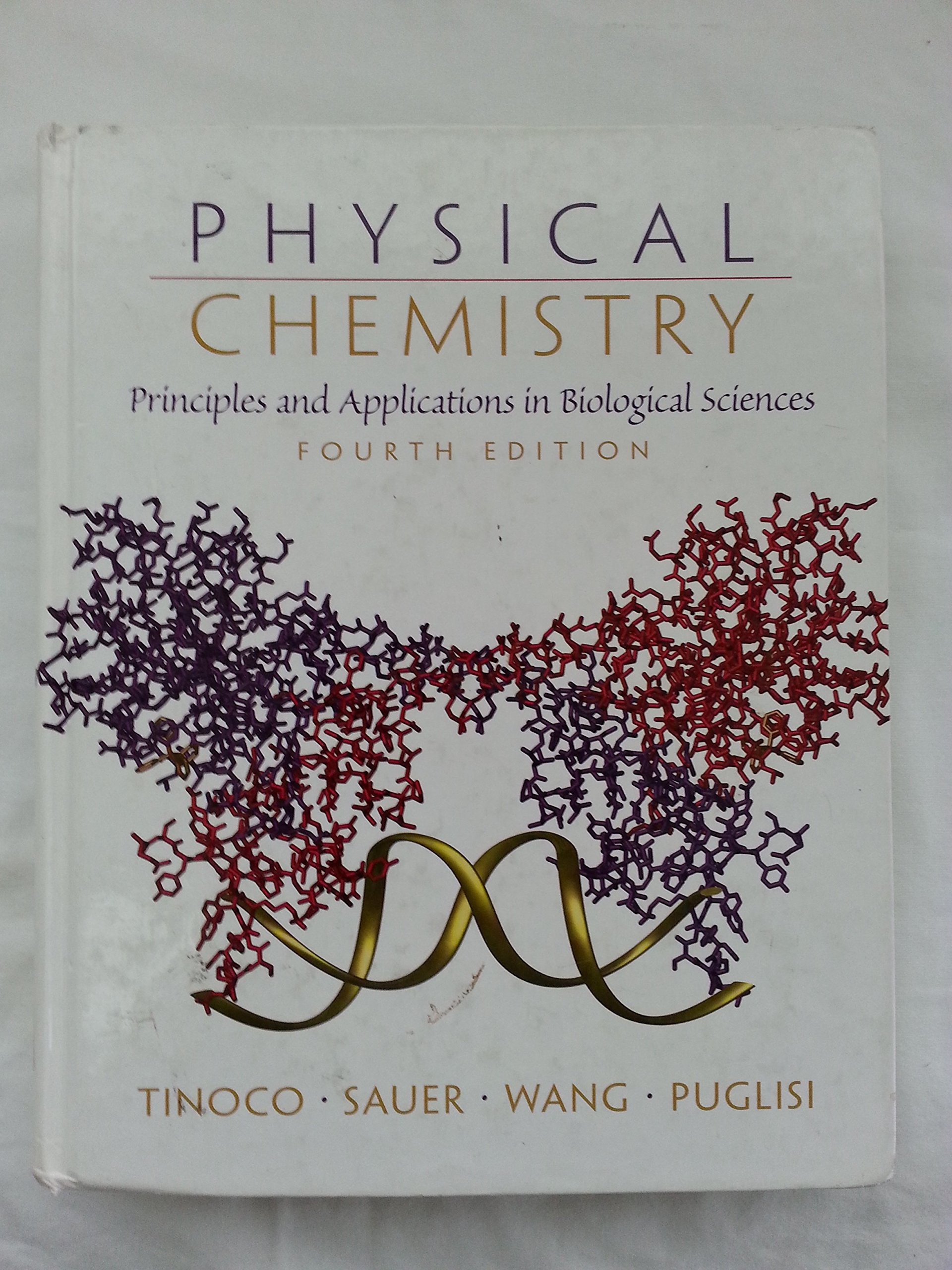 Physical Chemistry: Principles and Applications in Biological Sciences