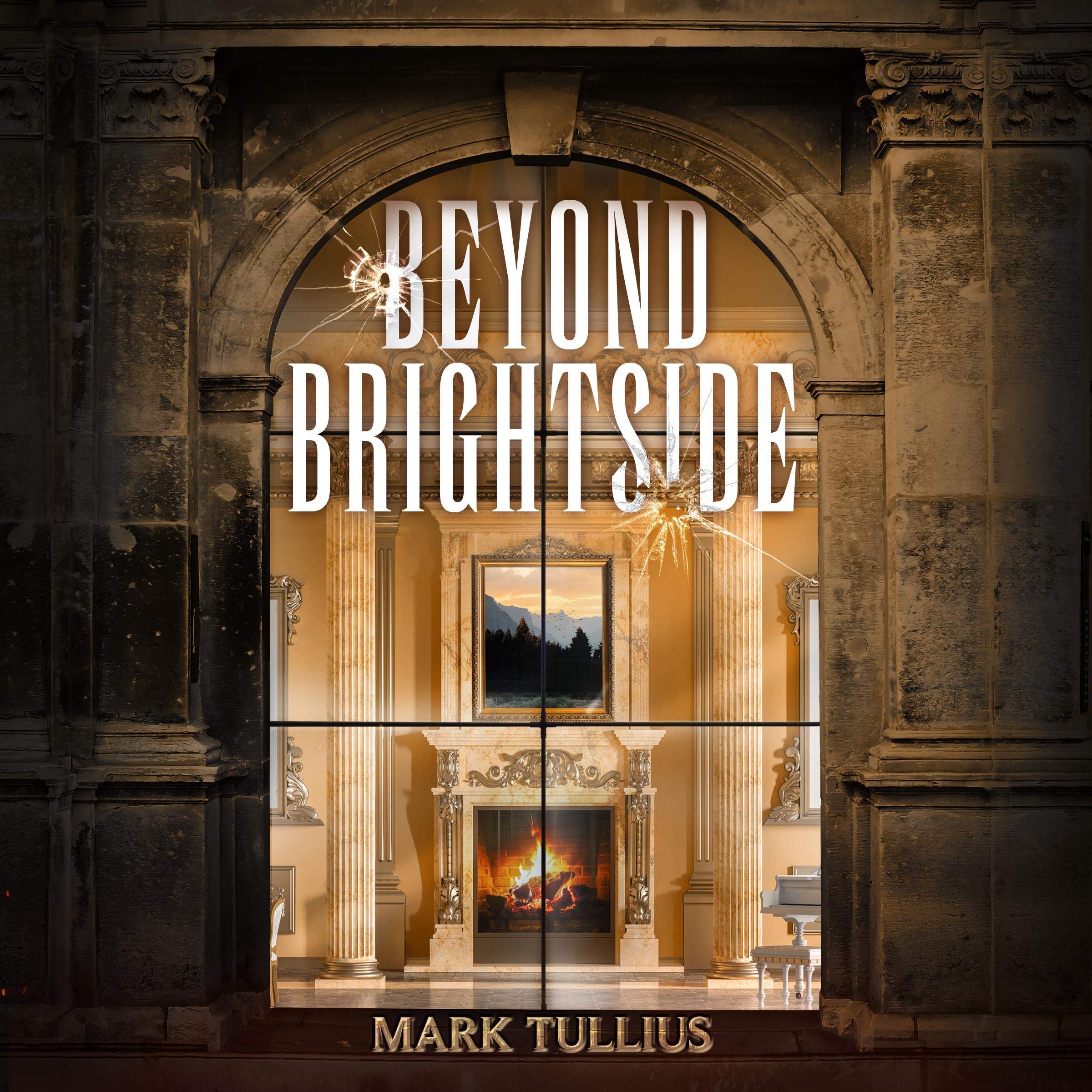 Cover art for Beyond Brightside: A Dark Science Fiction Adventure Thriller
