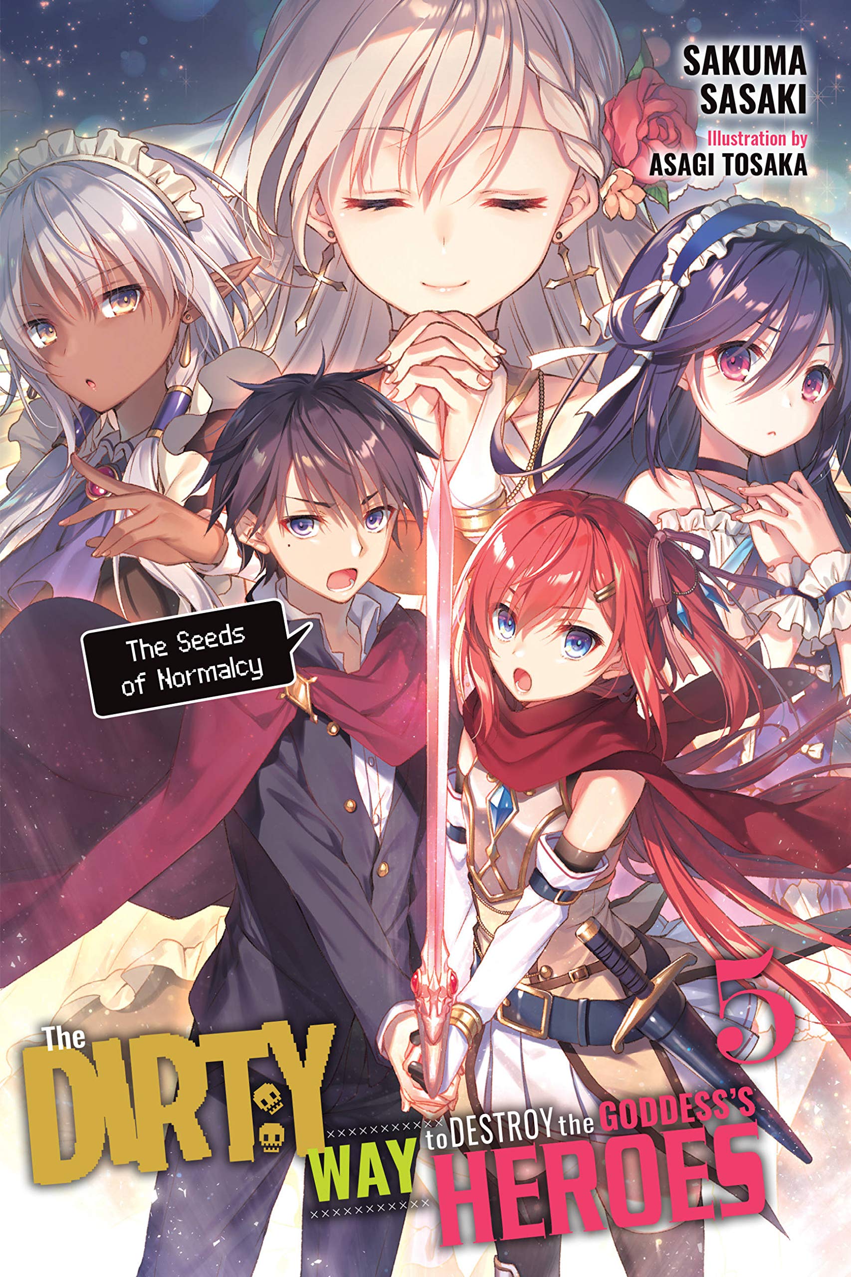 The Dirty Way to Destroy the Goddess's Heroes, . Sasak.#+,.#