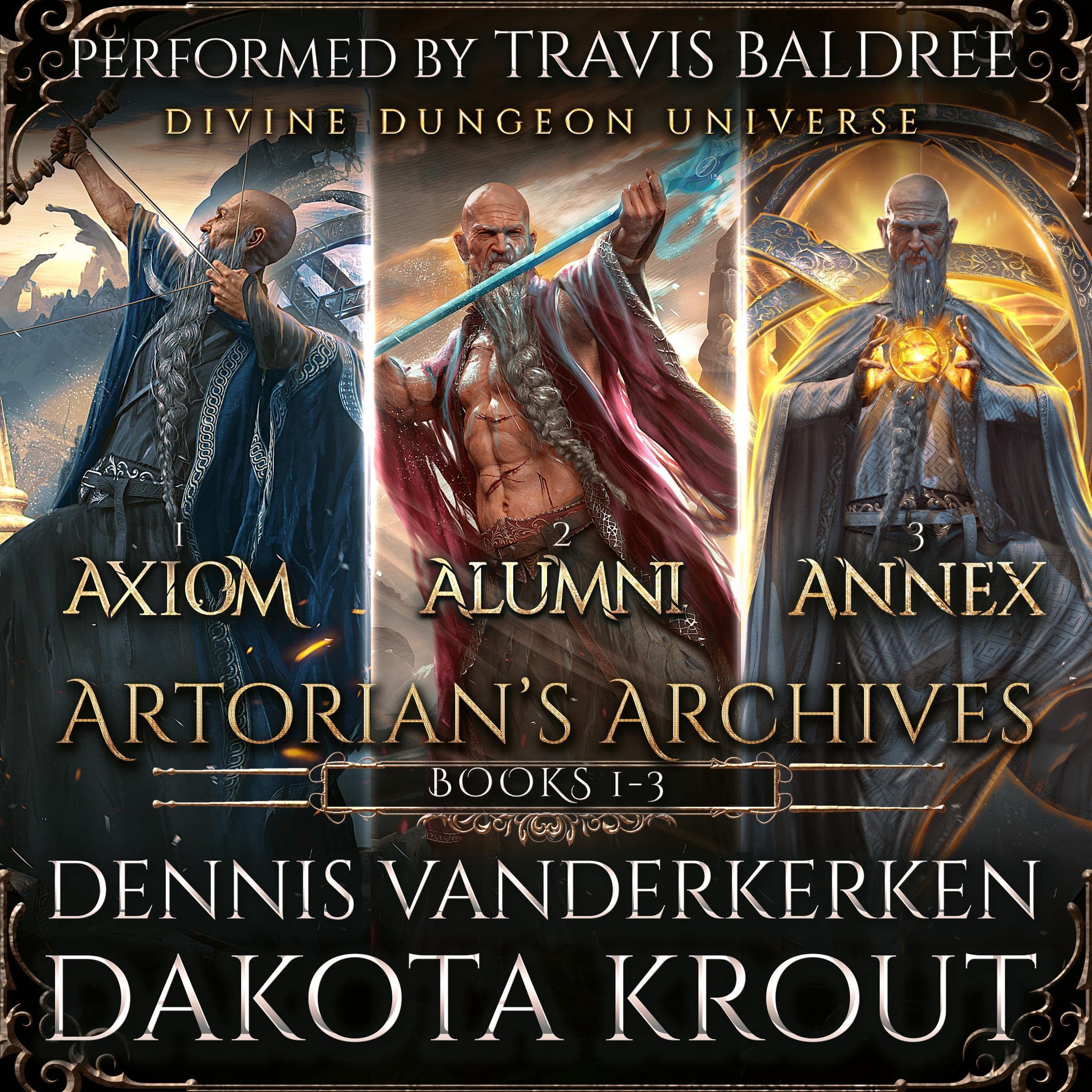 Artorian's Archives Omnibus: Books 1-3 in a Divine Dungeon Series