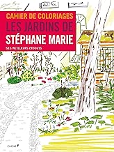 Download Cahier de coloriages Les jardins de Stéphane Marie PDF