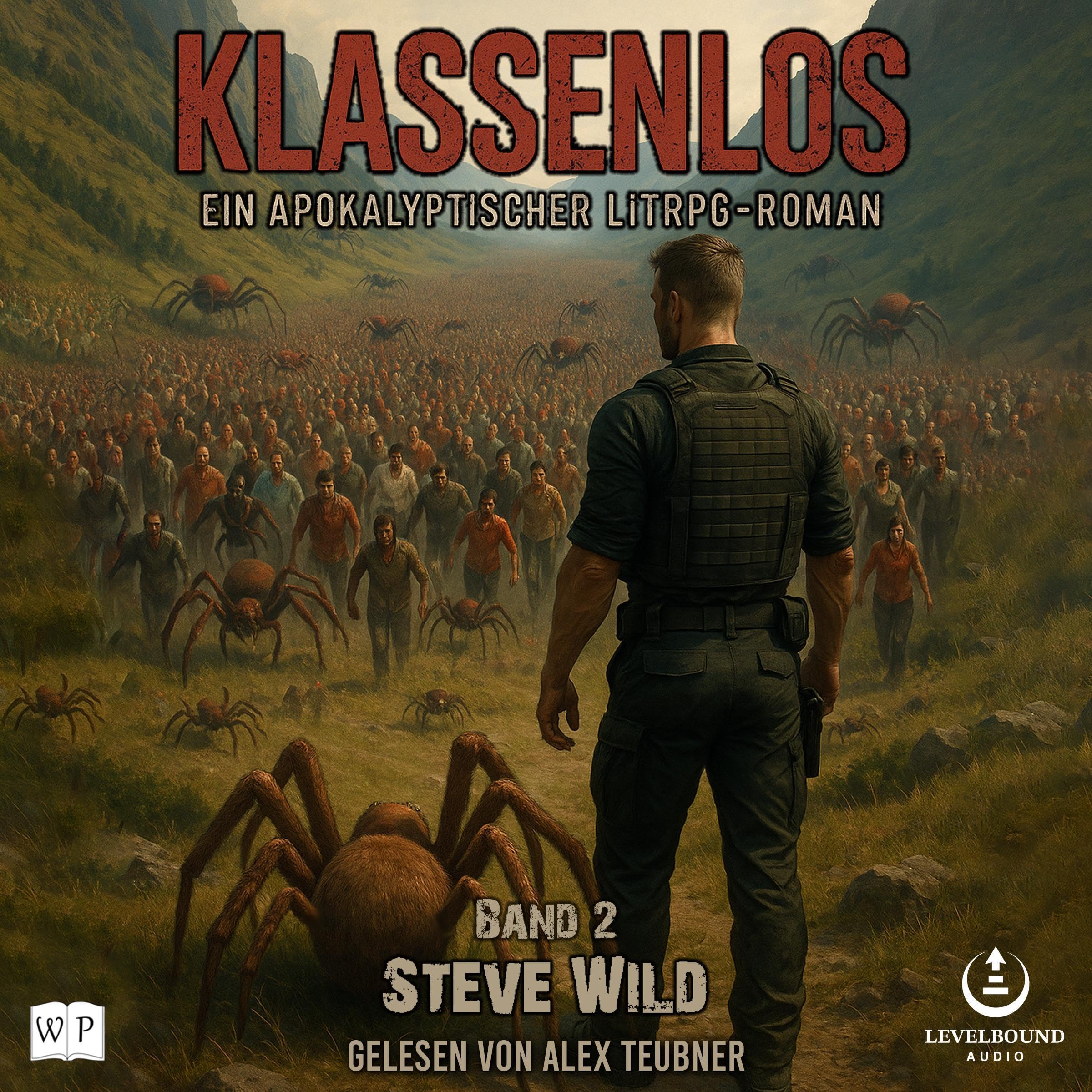 Cover art for Klassenlos: Ein apokalyptischer LitRPG-Roman Band 2