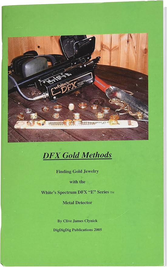 “DFX Gold Methods Finding Gold Jewelry with the White’s