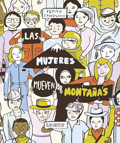 Las mujeres mueven montañas / Women Move Mountains (Spanish Edition)