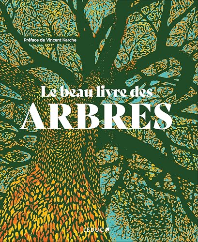 Couverture de Le Beau Livre des arbres