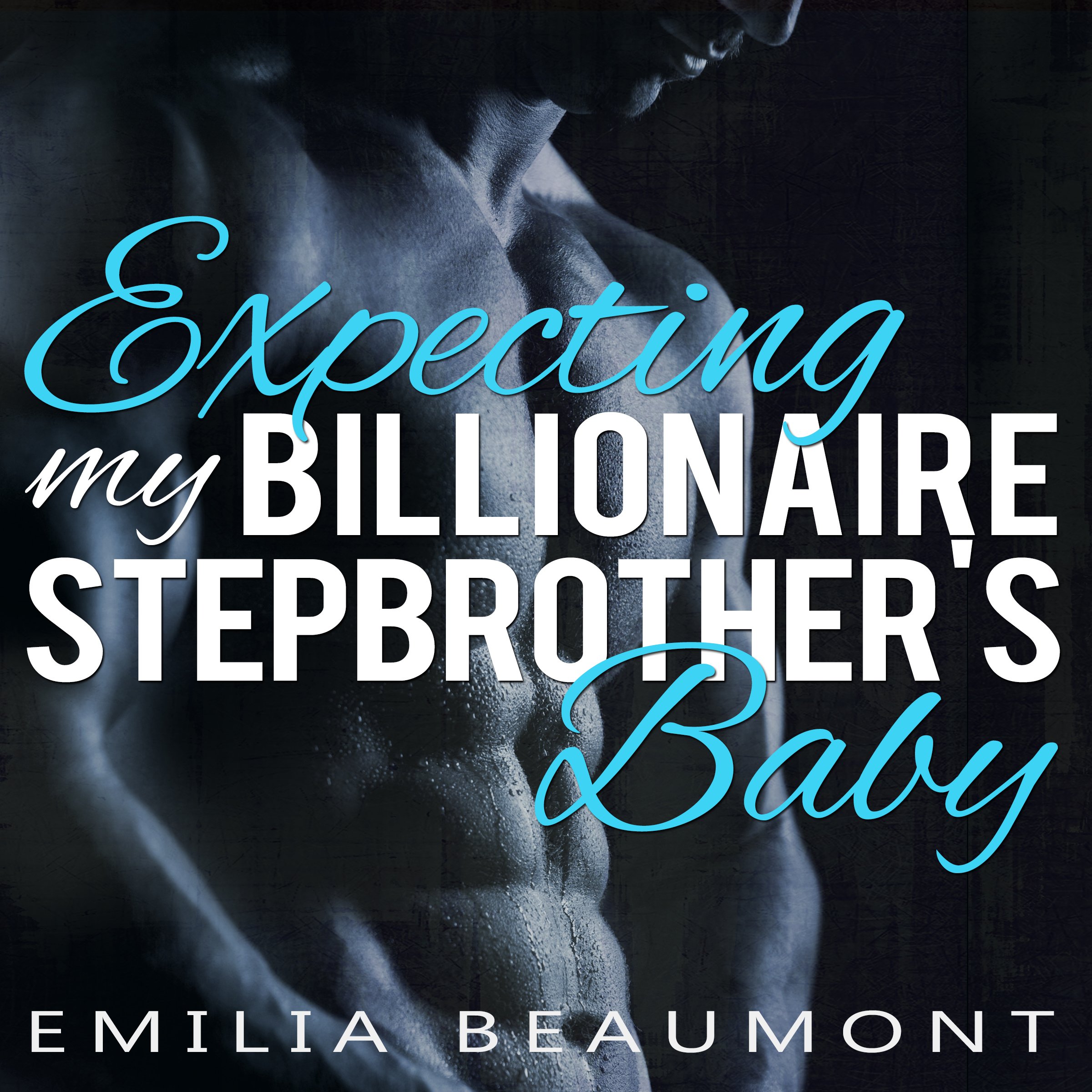 Cover art for Expecting My Billionaire Stepbrother's Baby