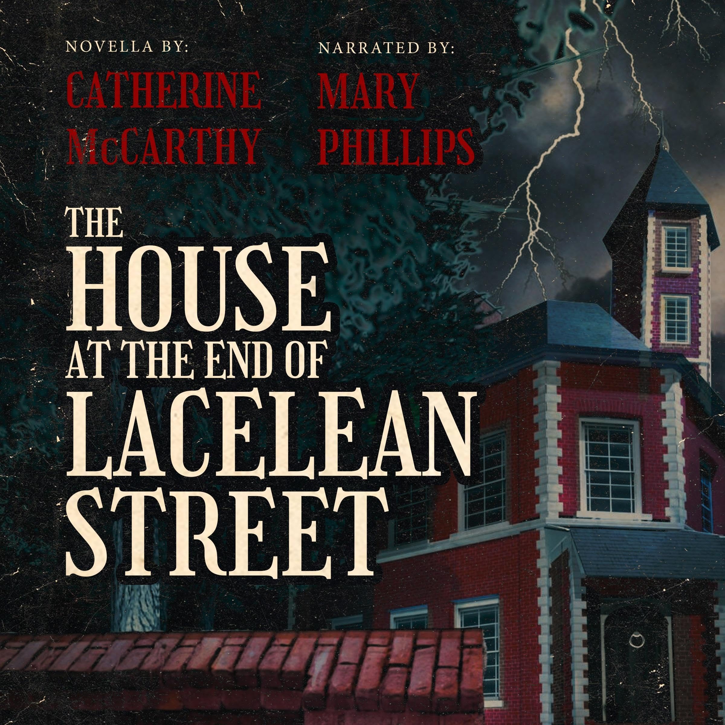 The House at the End of Lacelean Street