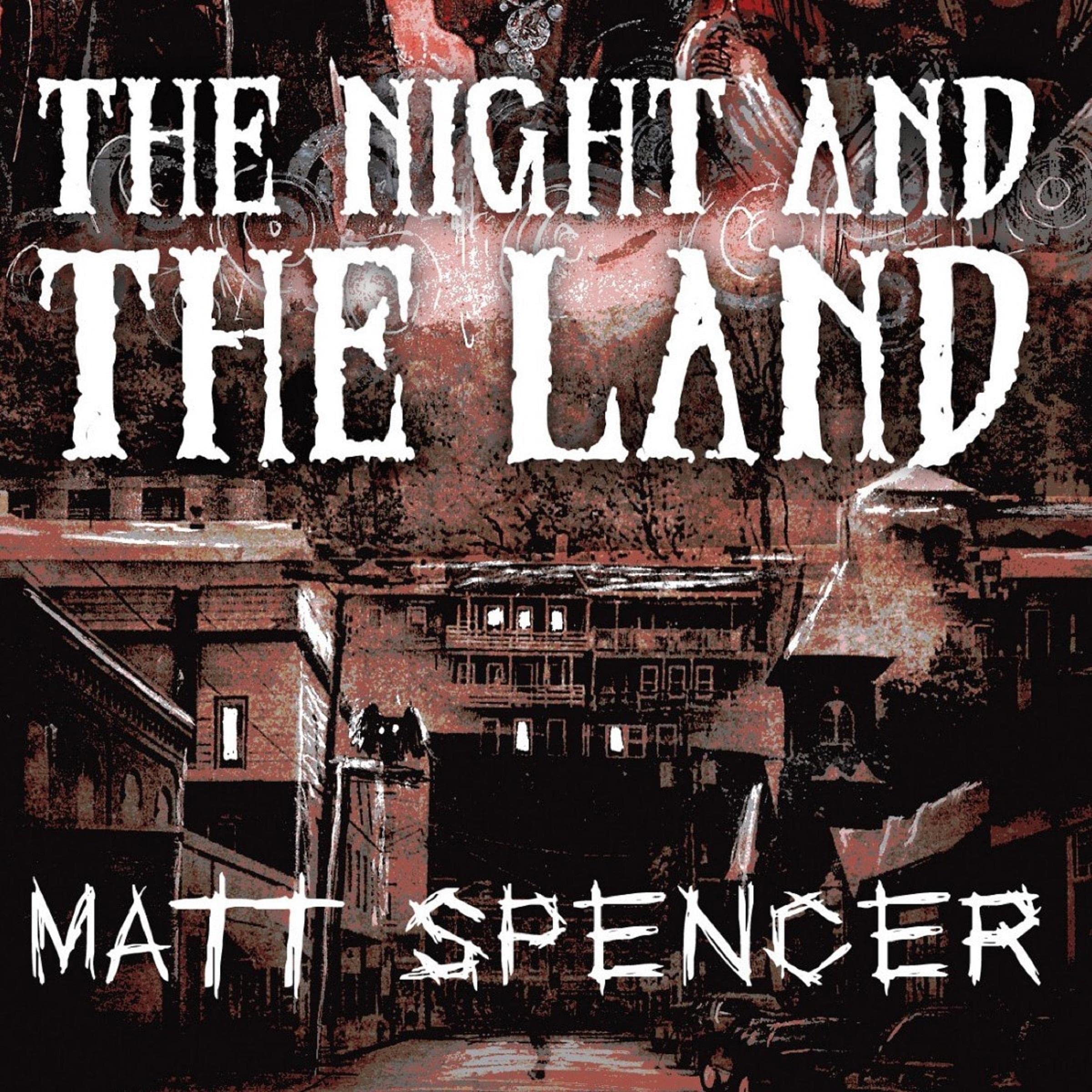 The Night and the Land