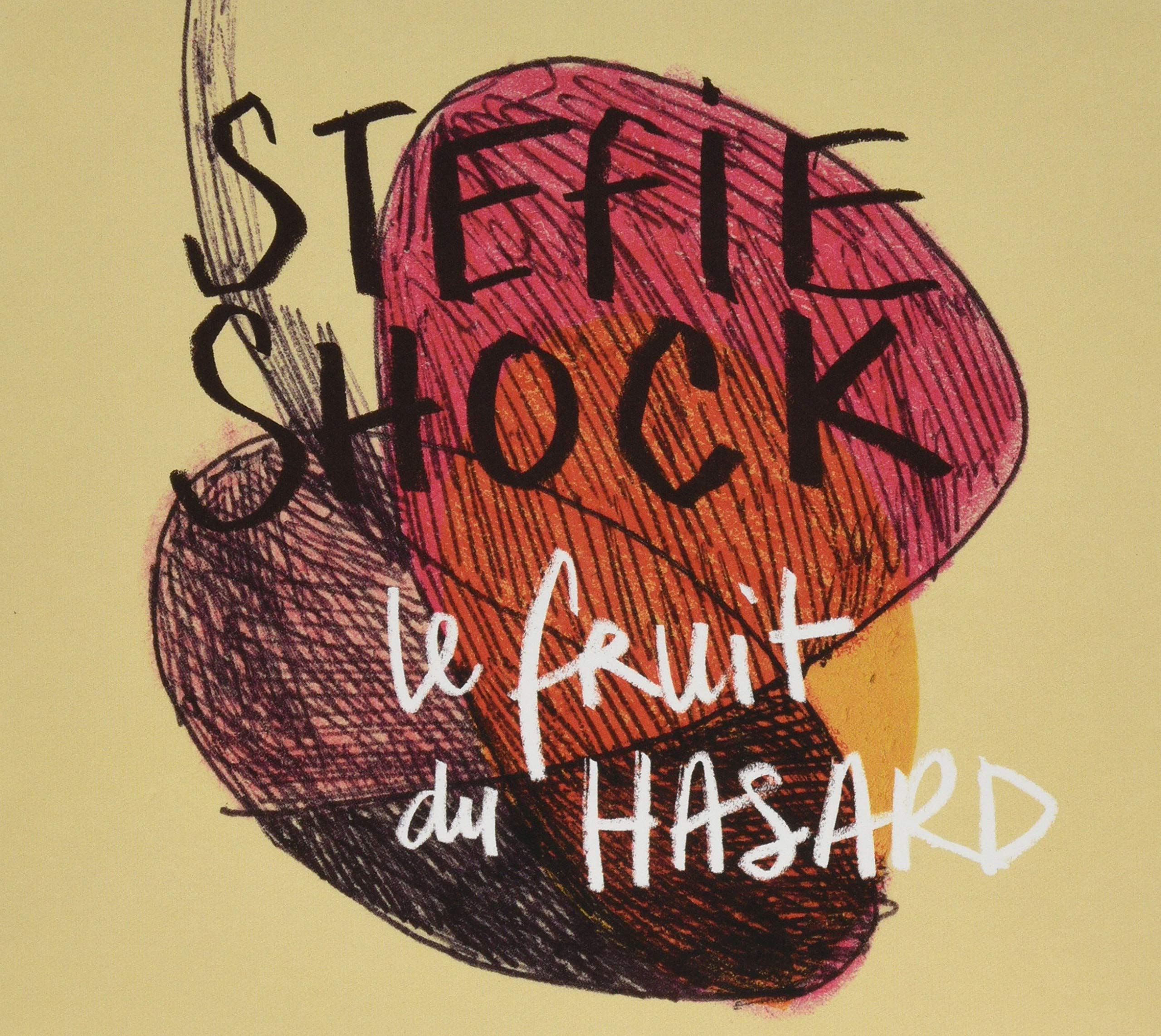 Le Fruit Du Hasard [Audio CD] Stefie Shock