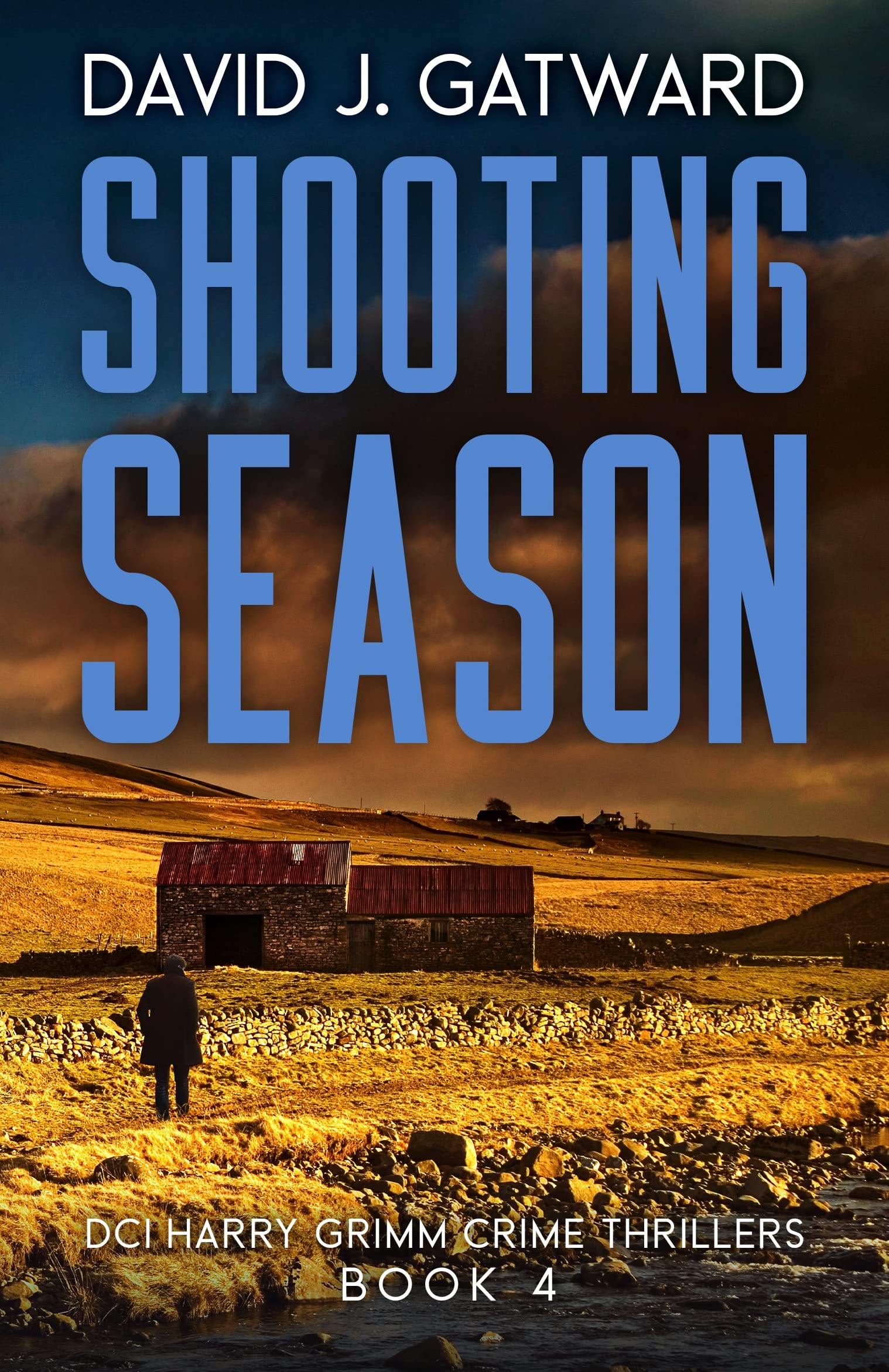 Shooting Season: A Yorkshire Murder Mystery (DCI Harry Grimm Crime Thrillers Book 4)