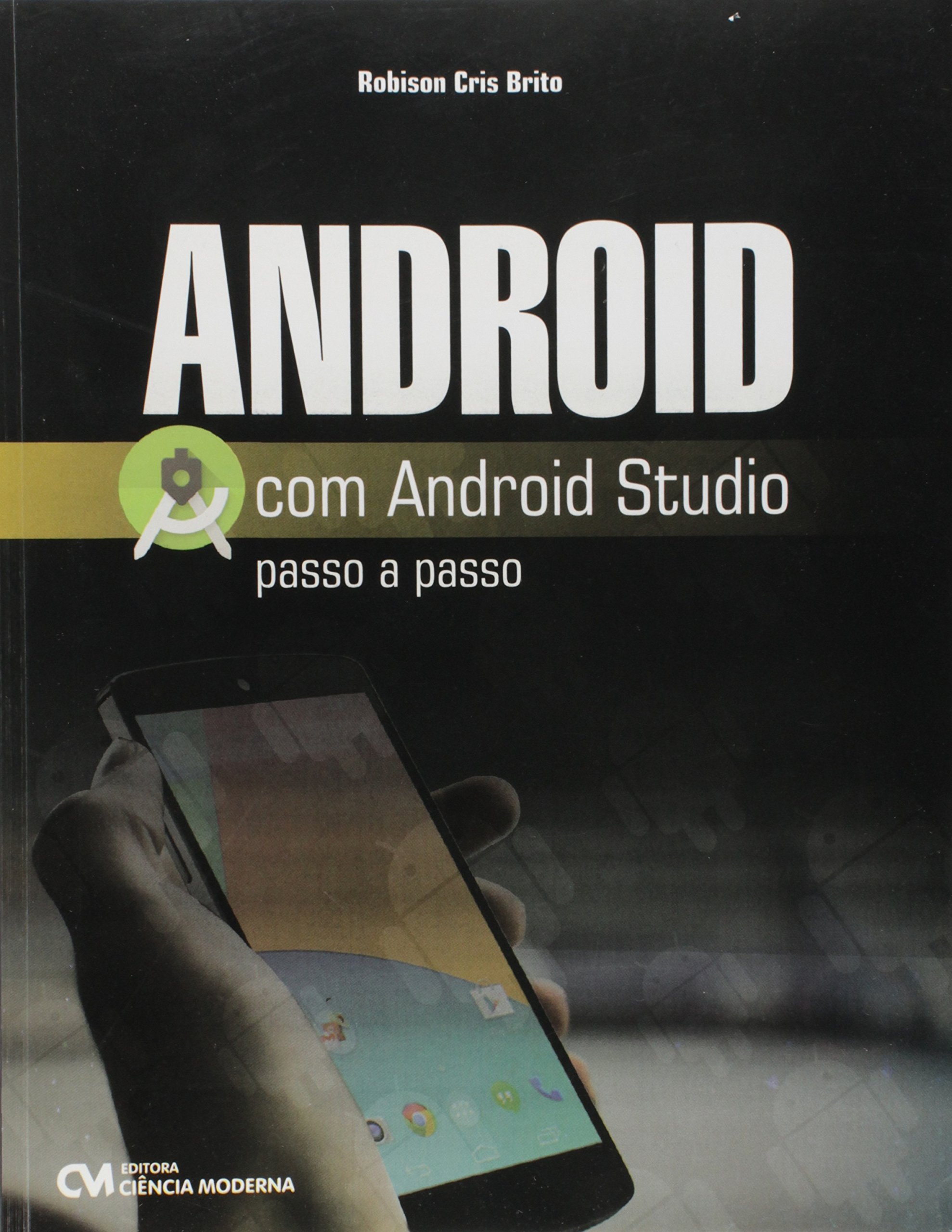 Android Com Android Studio - Passo A Passo