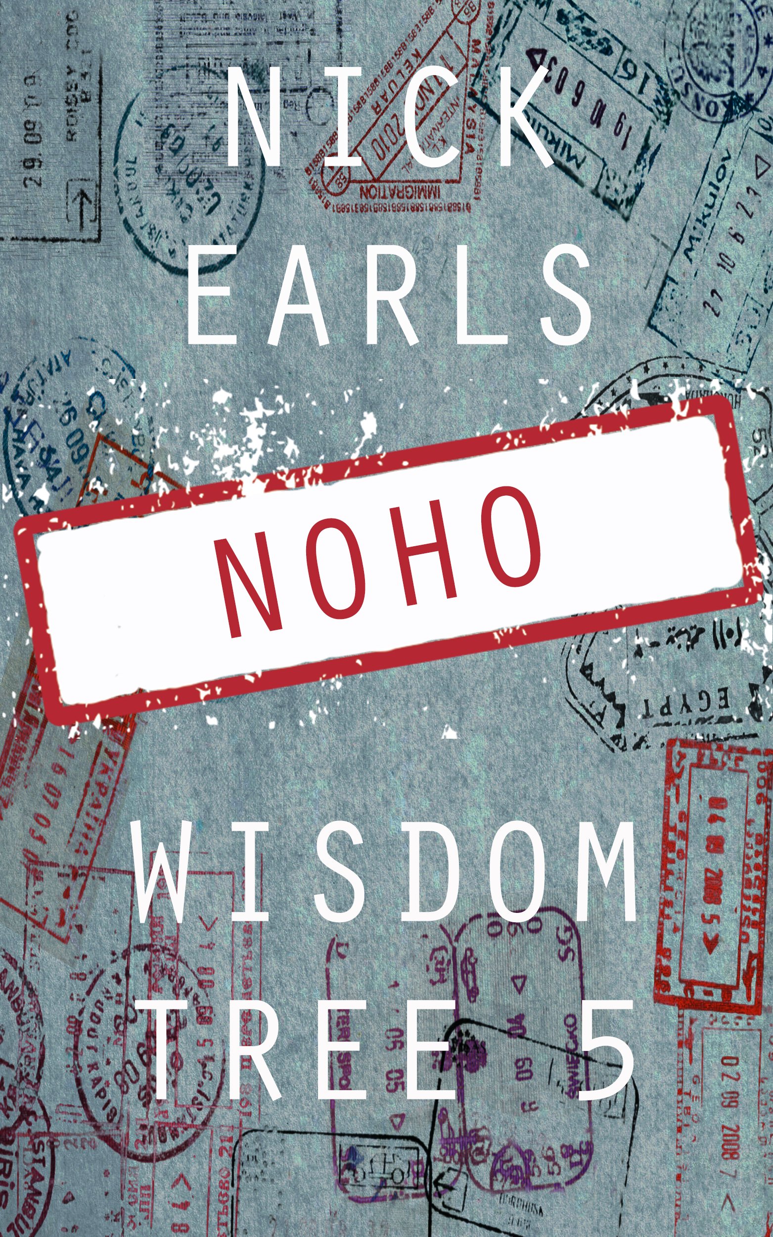 NoHo: A novella (Wisdom Tree Book 5)