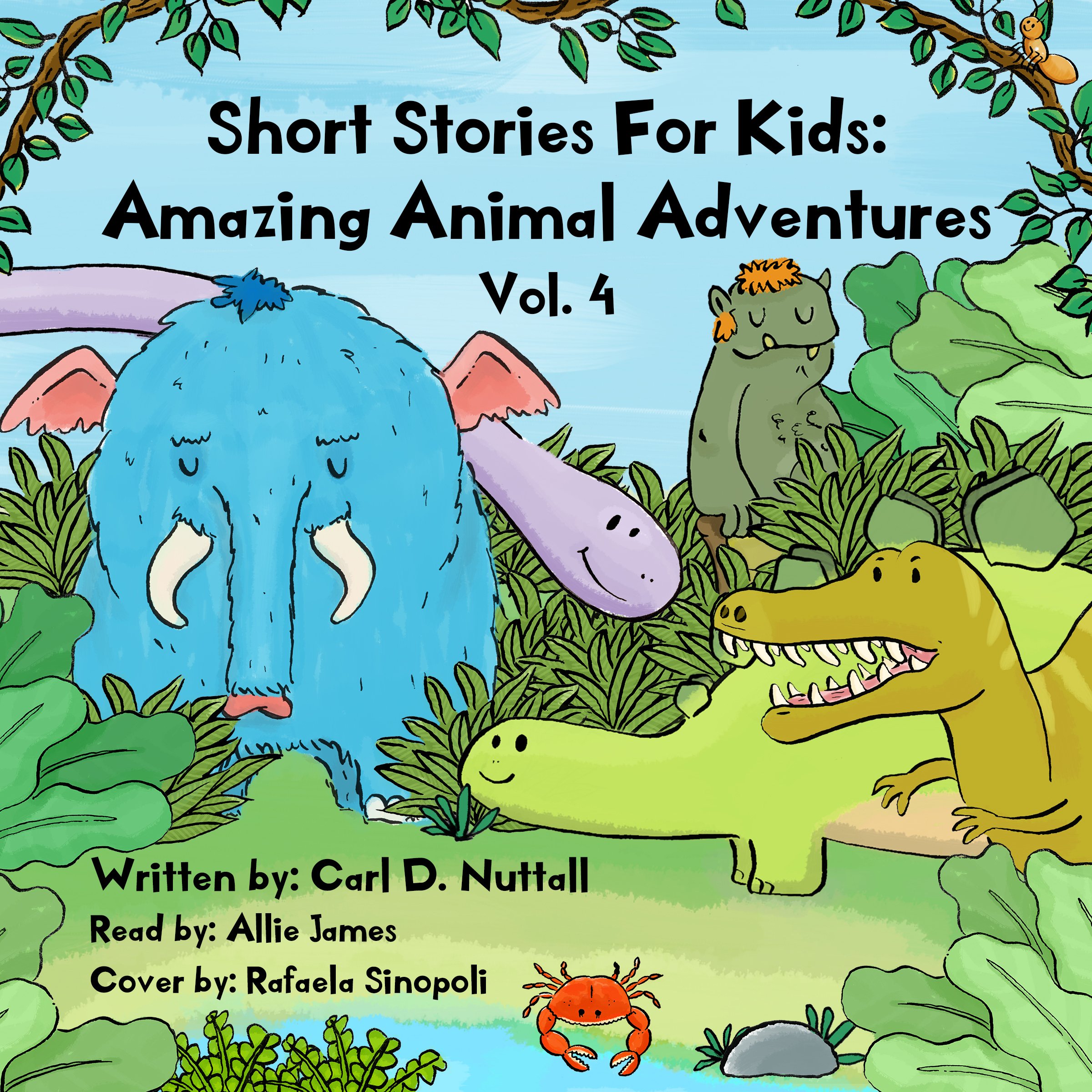 Cover art for Short Stories for Kids: Amazing Animal Adventures (6 Exciting Mini Books for Children): Volume 4