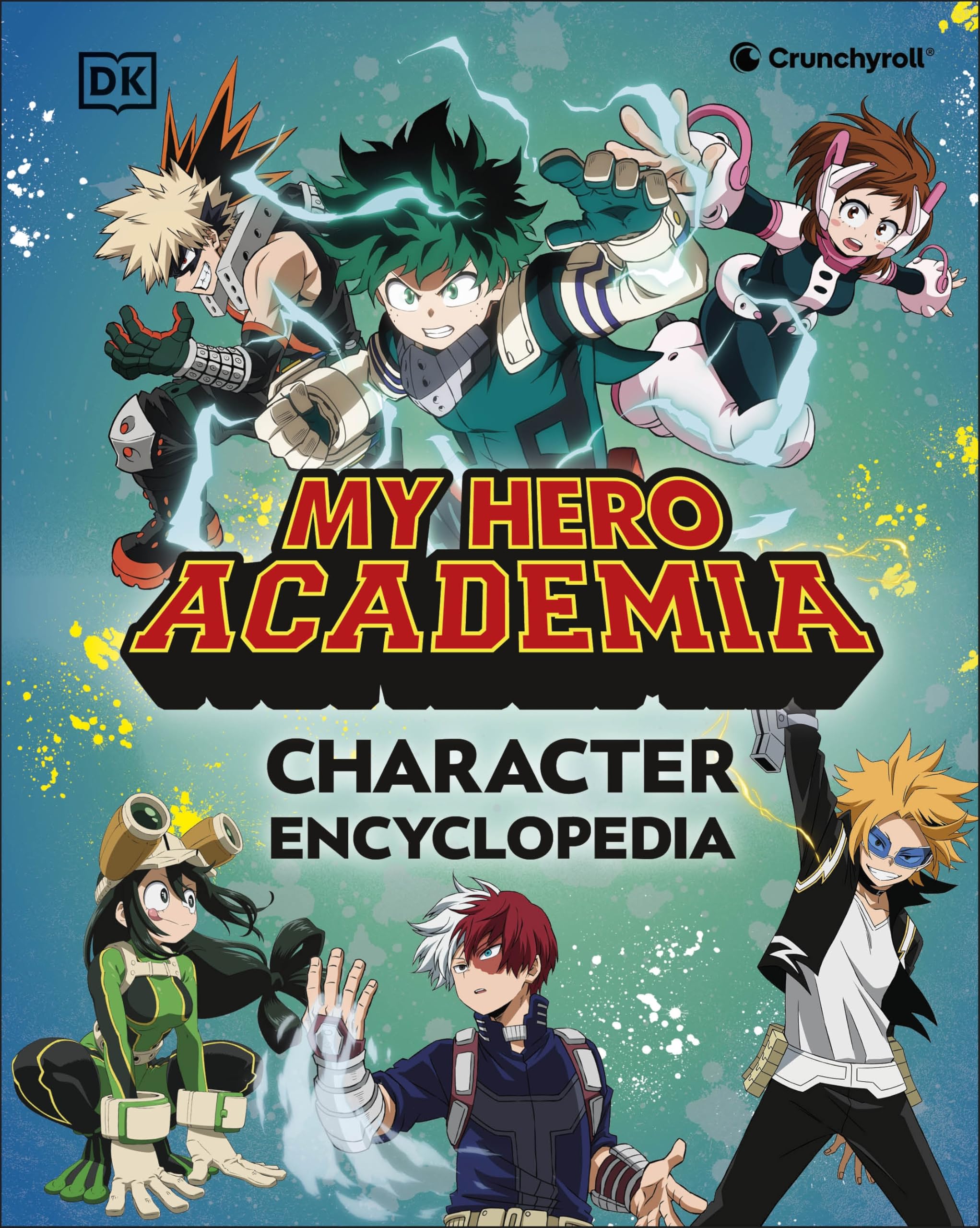 My Hero Academia Character Encyclopedia: The Official Companion to More Than 100 Heroes, Villains, Students, and Teachers from the Hit Anime TV Series