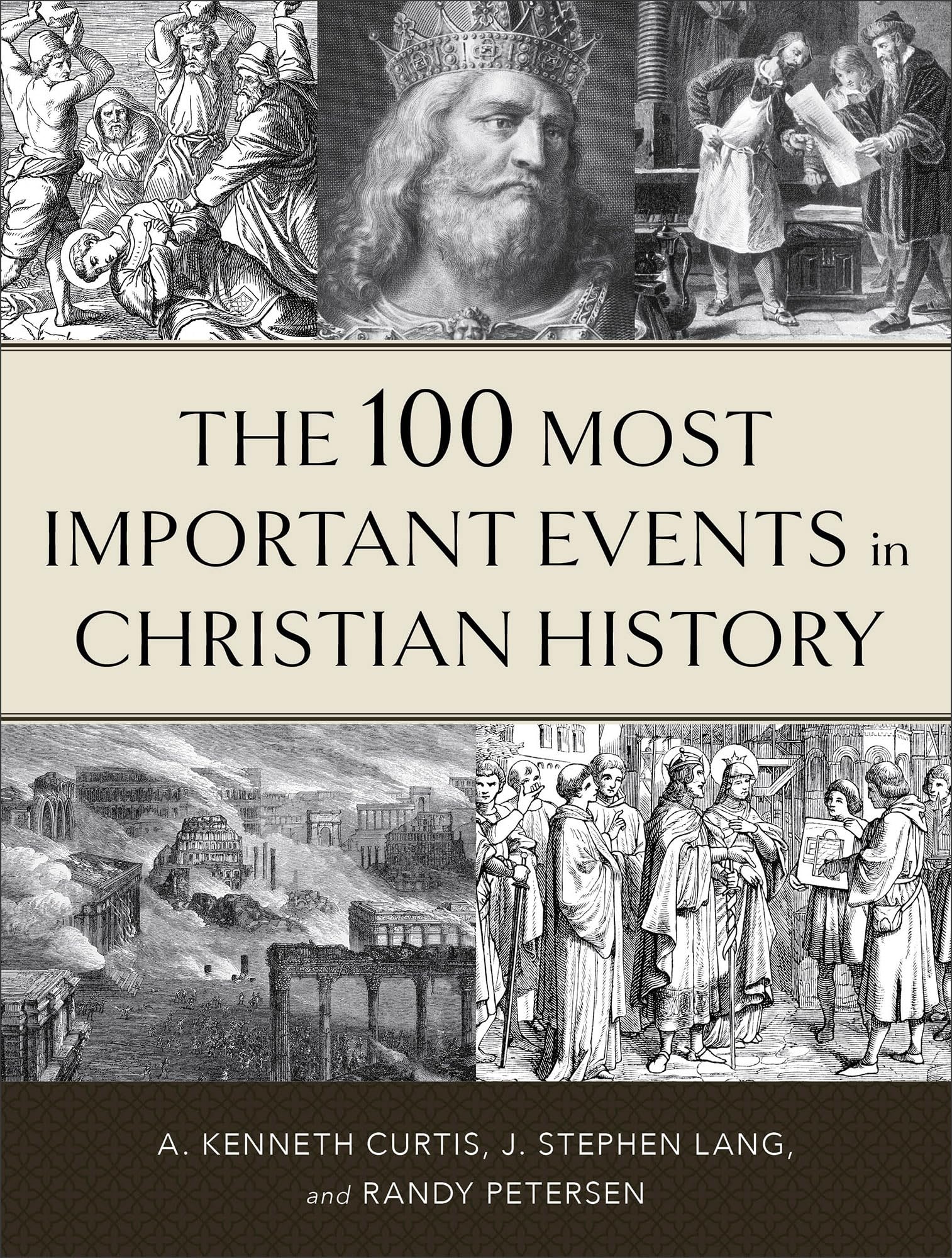 100 Most Important Events in Christian History